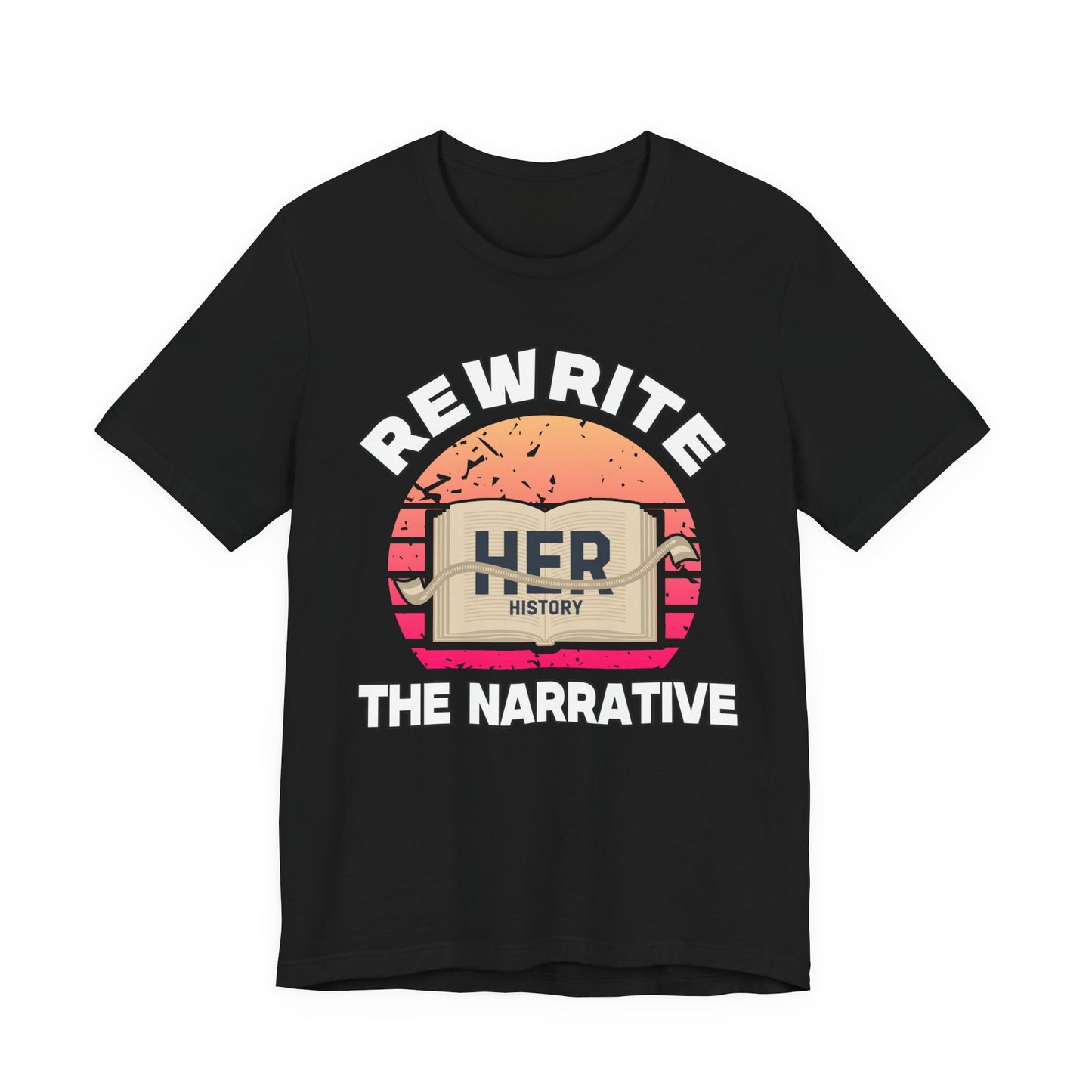 Rewrite The Narrative – HER History Open Book Empowerment Graphic T-Shirt