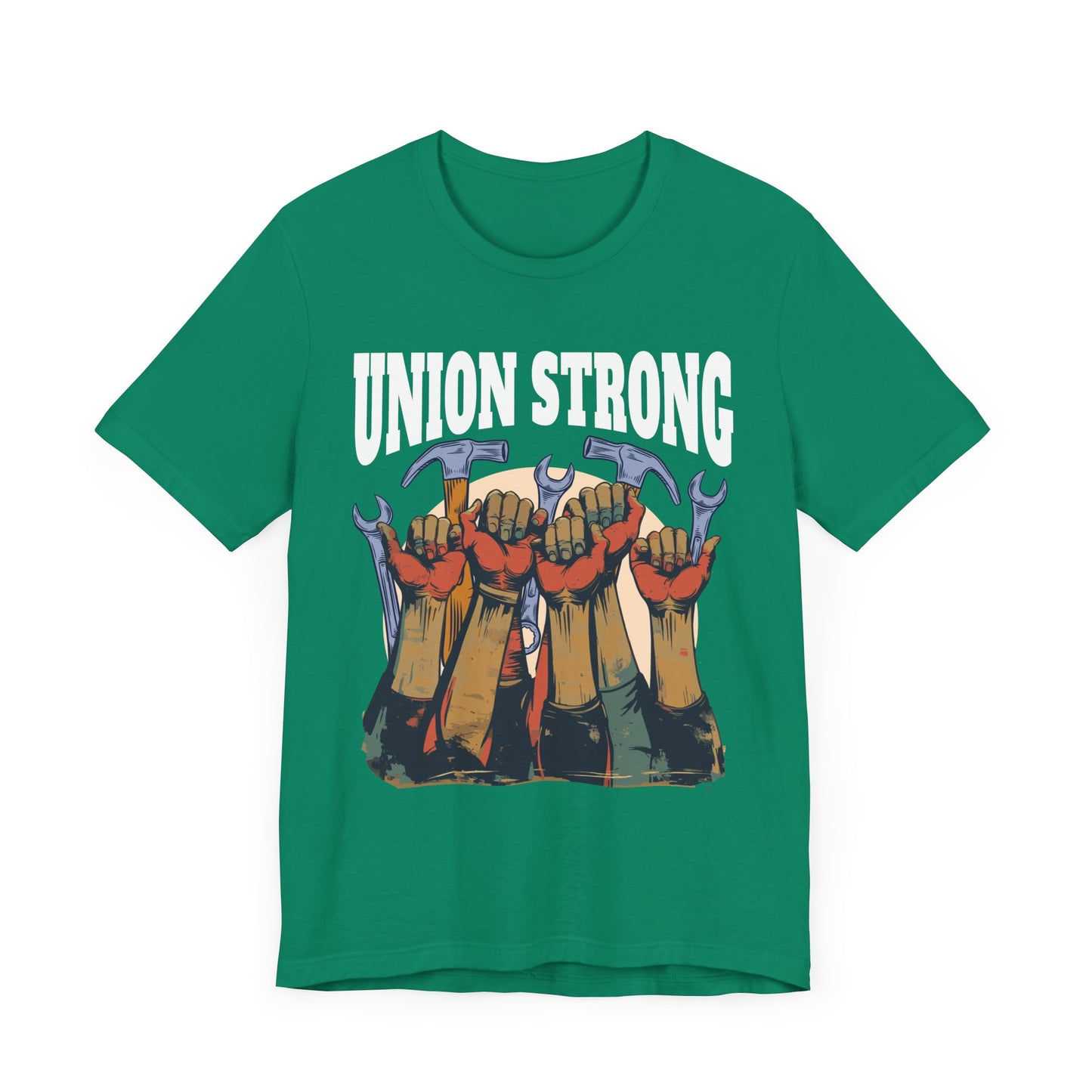 Union Strong - Workers’ Rights & Solidarity T-Shirt