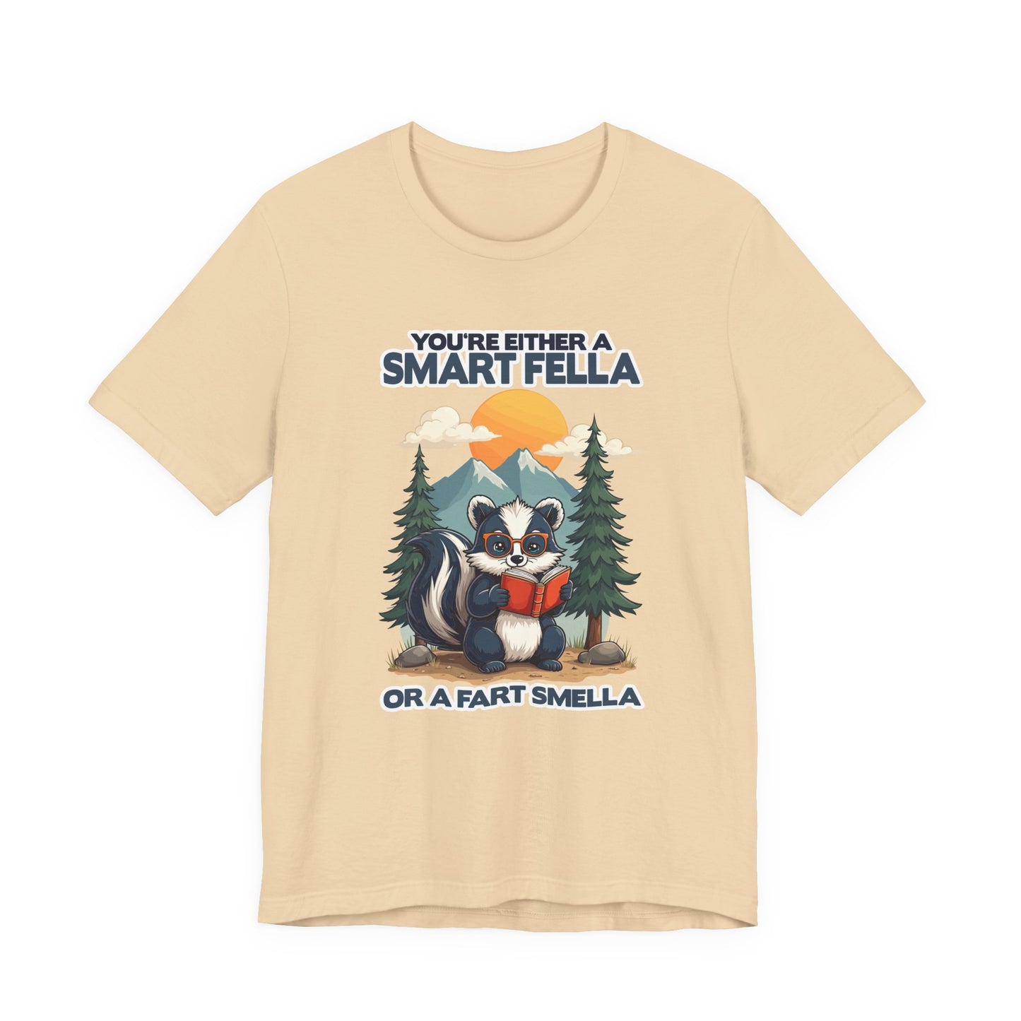 You're Either a Smart Fella or a Fart Smella Tshirt – Skunk in Colorful Space Suit with Sun & Mountain Background