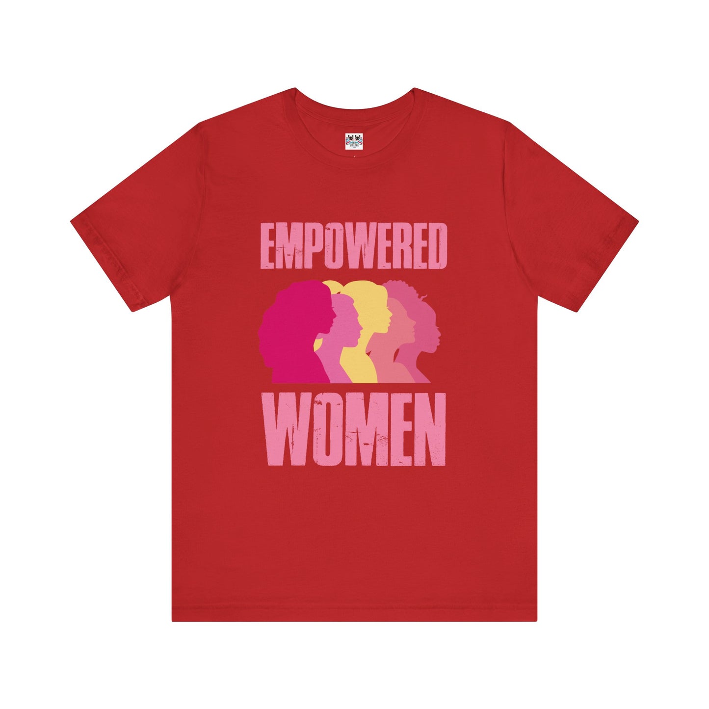 Empowered Women Empower Women Feminist T-Shirt