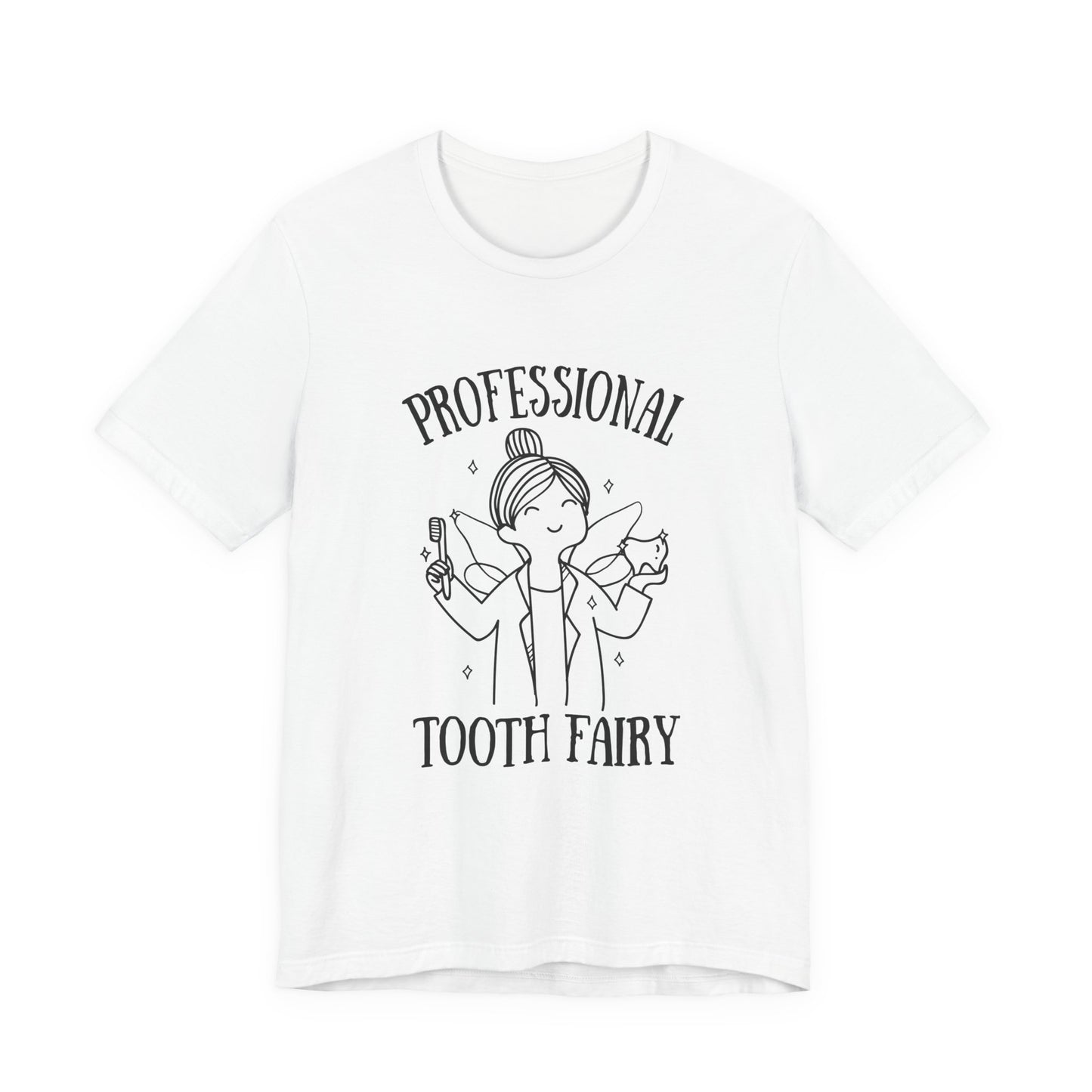 Professional Tooth Fairy T Shirt Female Dental Doctor Fairy Design