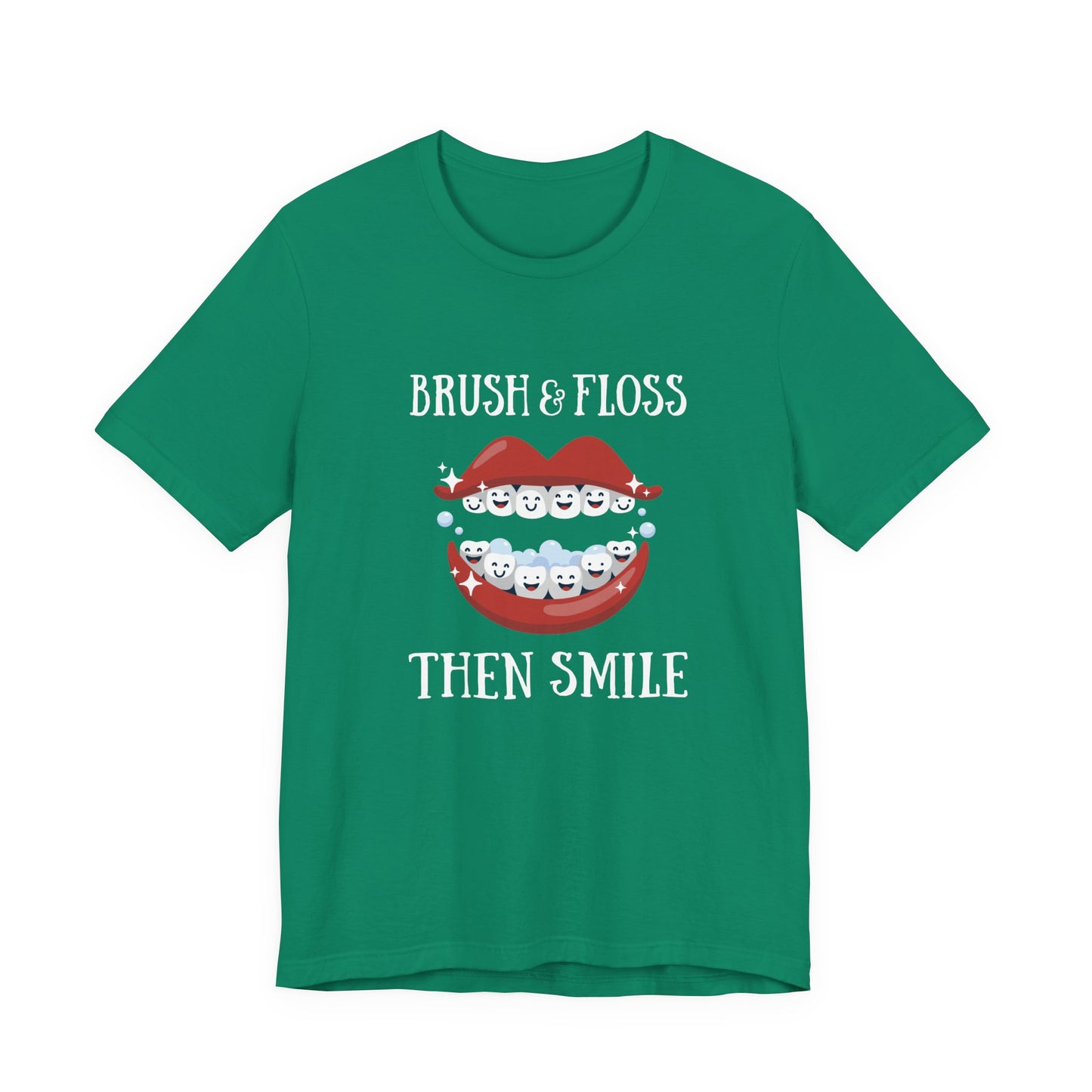 Brush and Floss Then Smile T Shirt Big Laughing Mouth Dental Humor