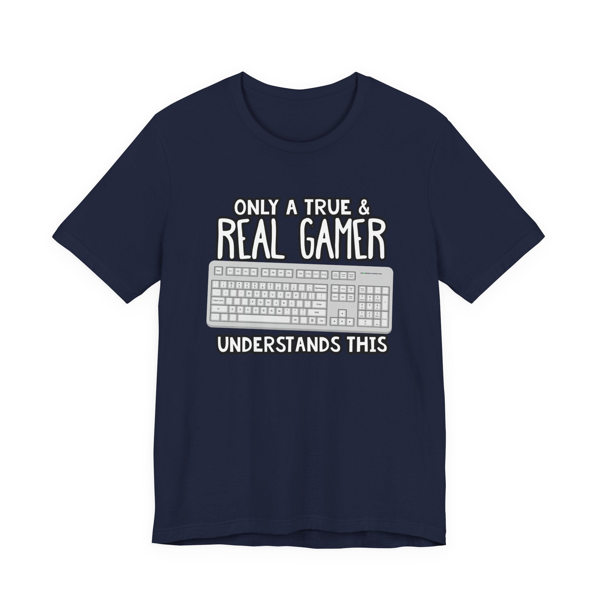 Only A True And Real Gamer Understands This Tshirt Used Keyboard Gamer Graphic