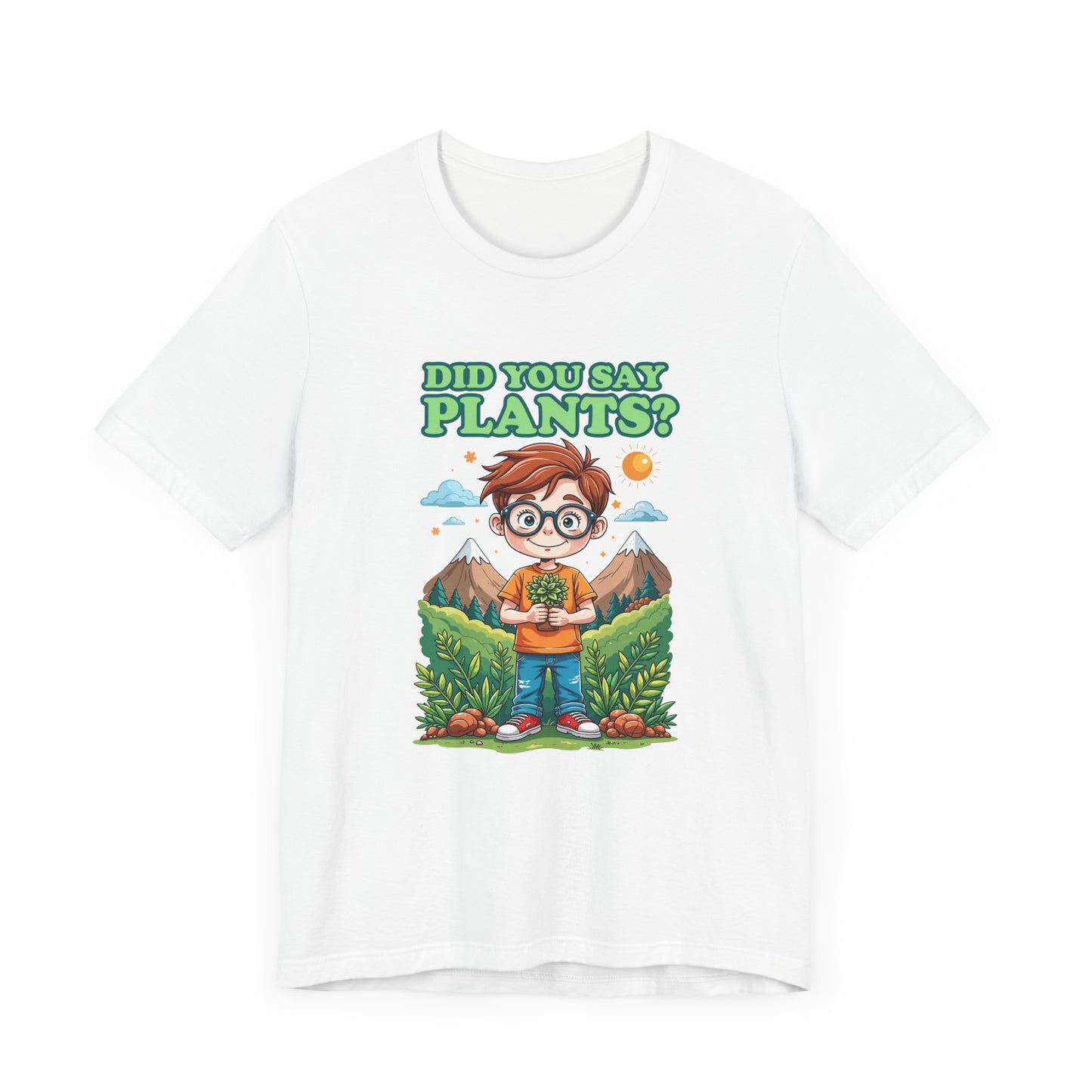 Did You Say Plants? T-Shirt – Cute Nature Lover Kids Graphic Tee