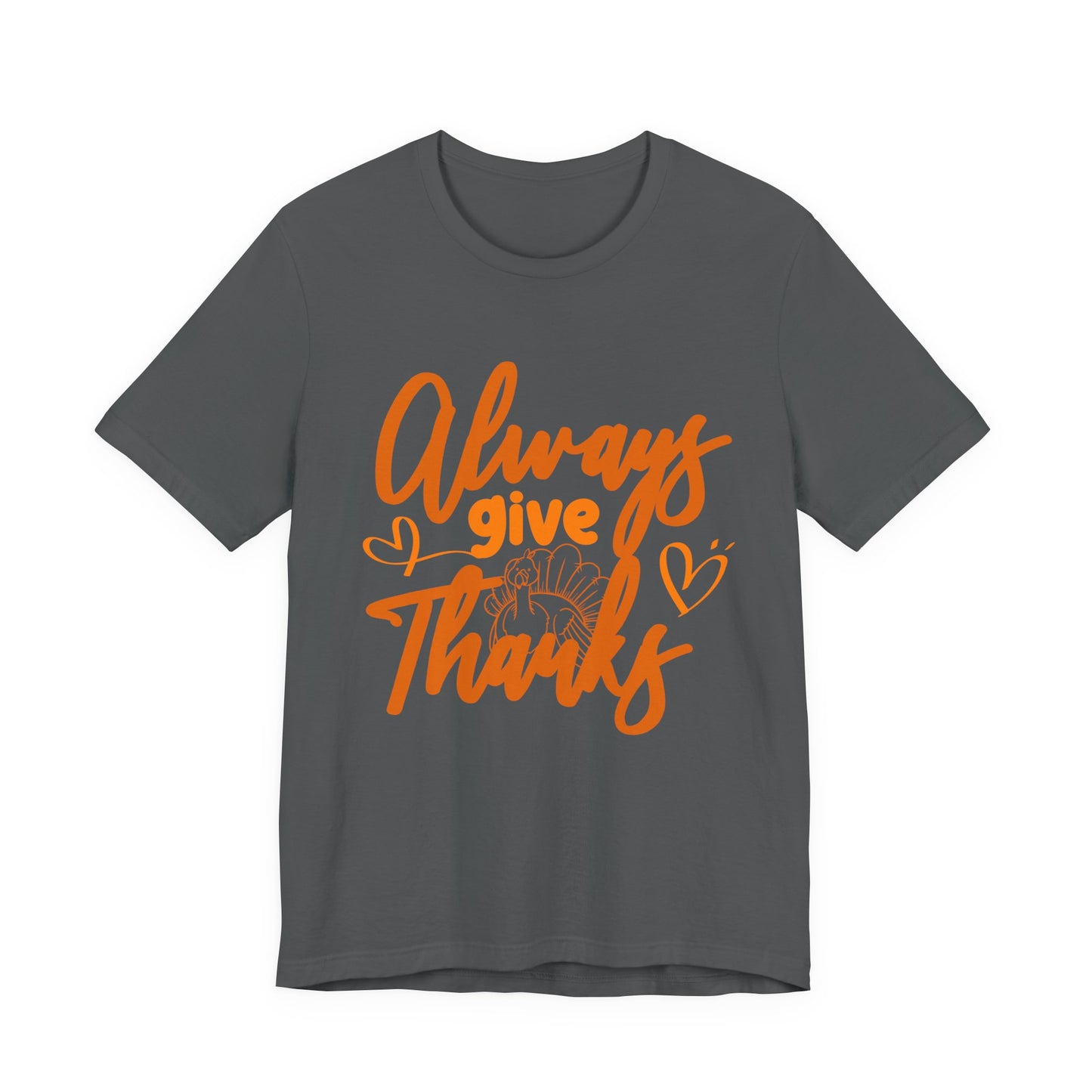 Always Give Thanks Turkey T-Shirt