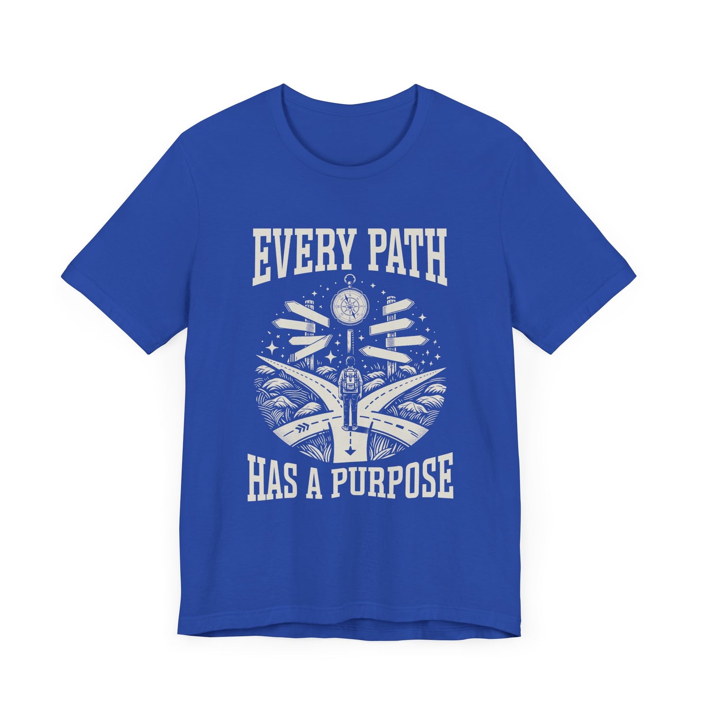 Lost in the Right Direction Every Path Has a Purpose | Intersection Journey Graphic T-Shirt