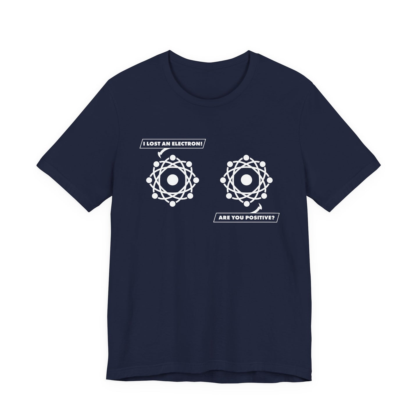 I Lost an Electron Tshirt – Funny Chemistry Pun with Thought Bubble