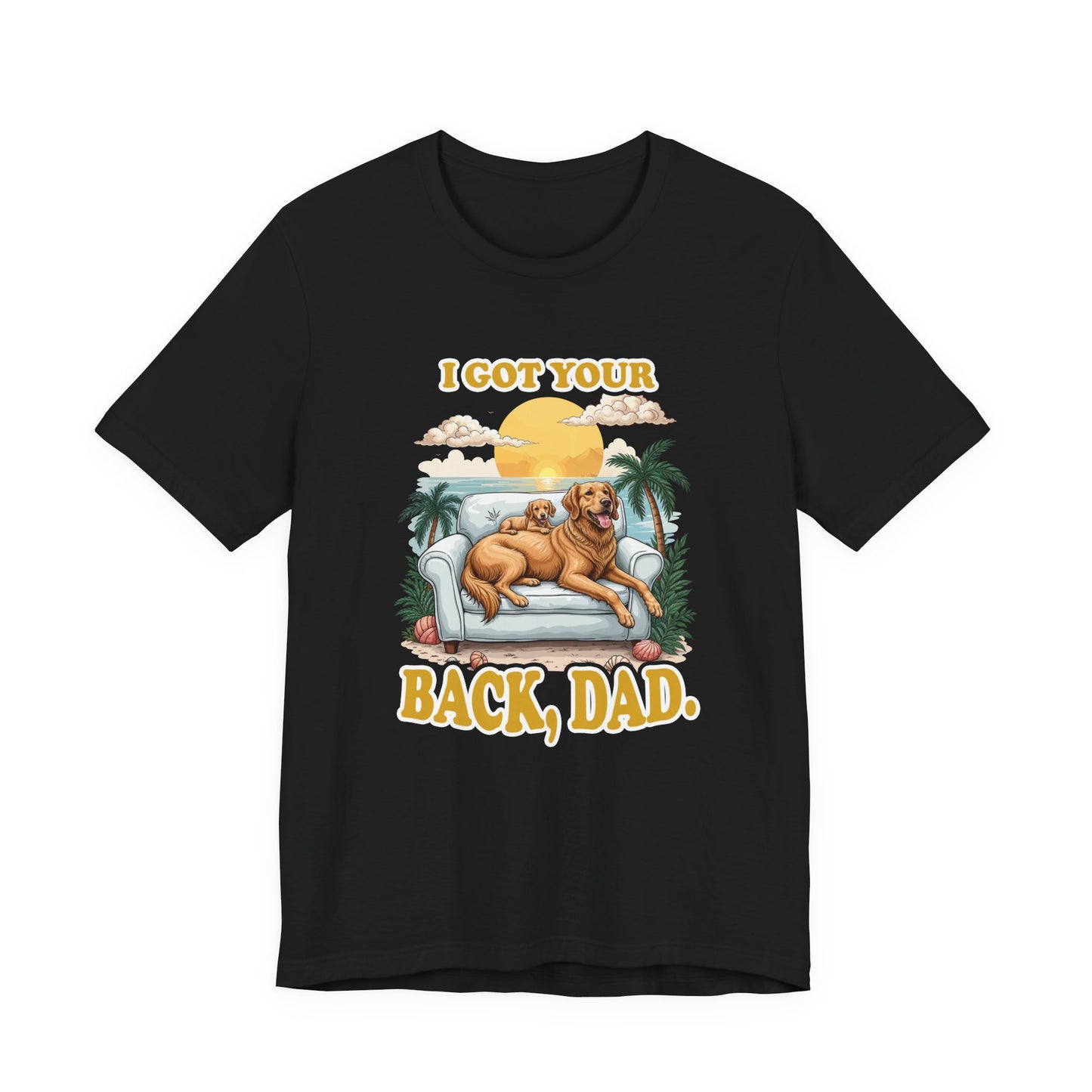 I Got Your Back Dad Tshirt Golden Retriever Father and Puppy on Couch Beach Sunset