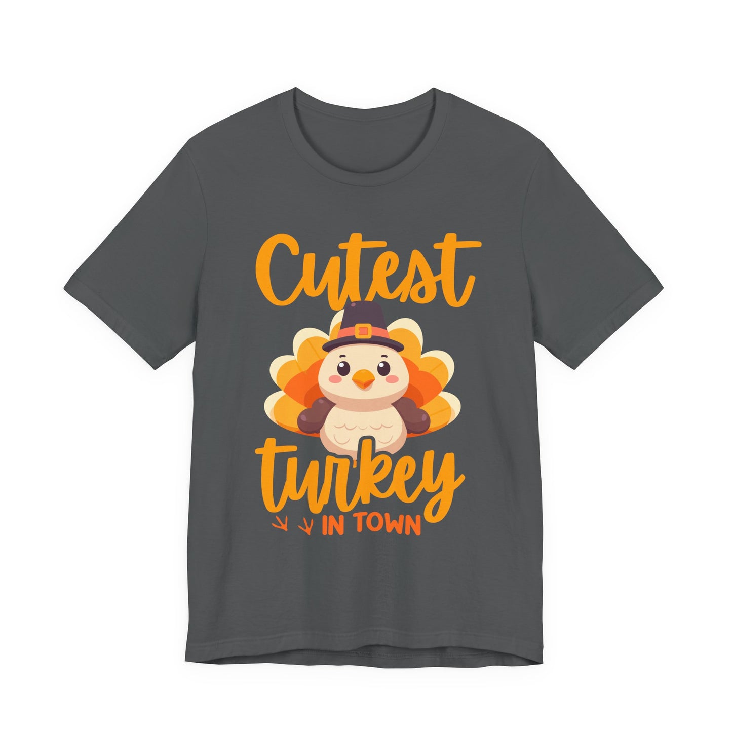 Cutest Turkey in Town T-Shirt