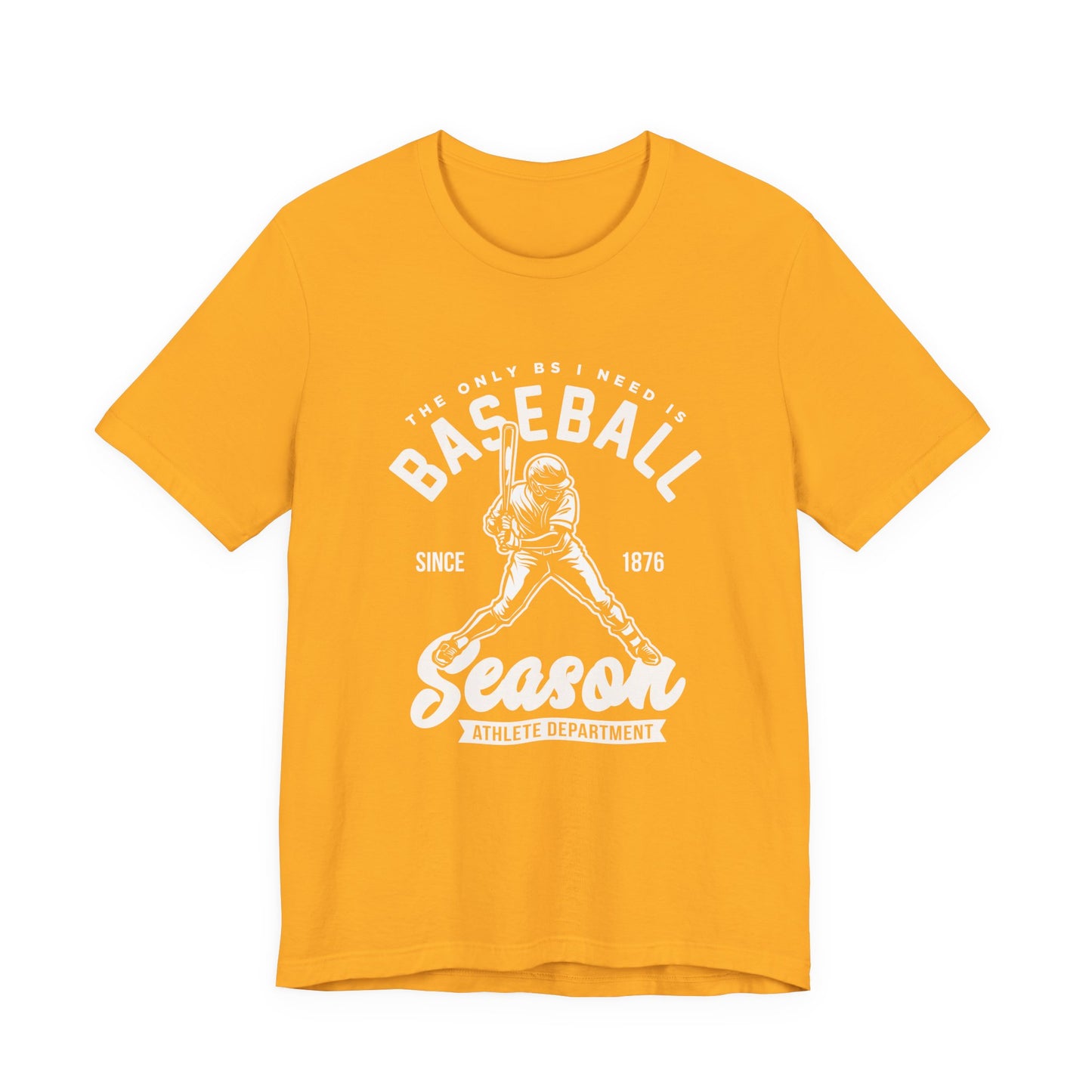 Baseball tshirt - Baseball Season Tshirt Baseball Player Graphic with "The Only BS I Need is Baseball" Text
