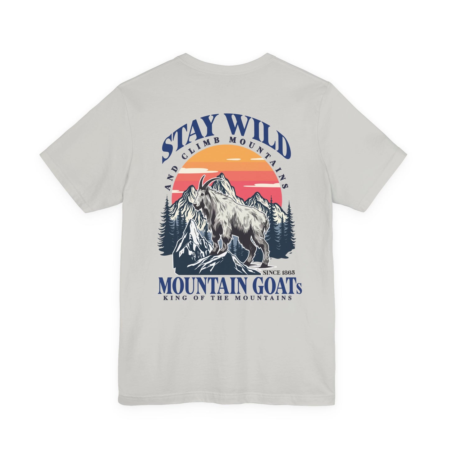 Goat Stay Wild and Climb Mountains T-Shirt