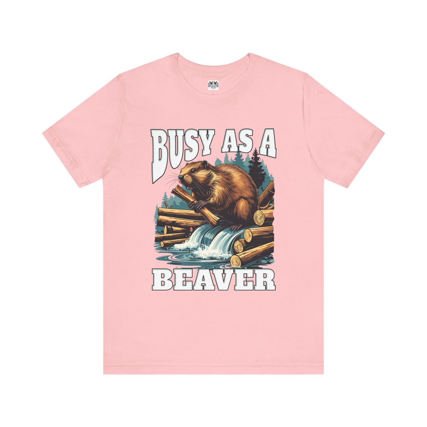 Busy as a Beaver Funny Workaholic T-Shirt