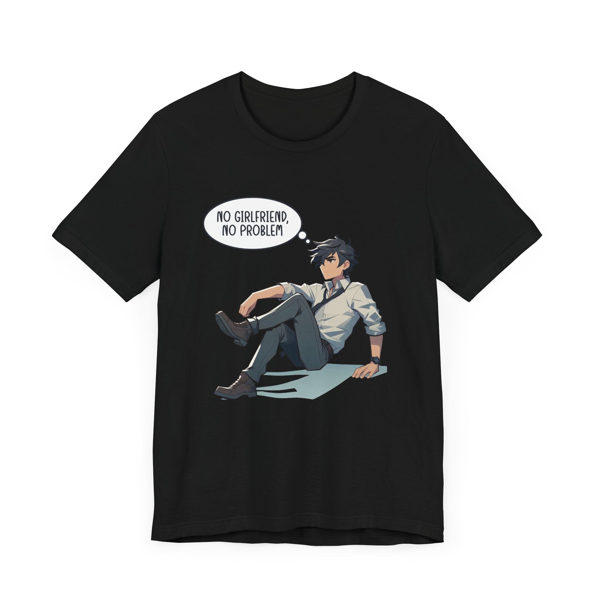 No Girlfriend No Problem Shirt, Independent Funny Tee, Single Life Freedom T Shirt, Confident Solo Apparel, Humor Statement Top