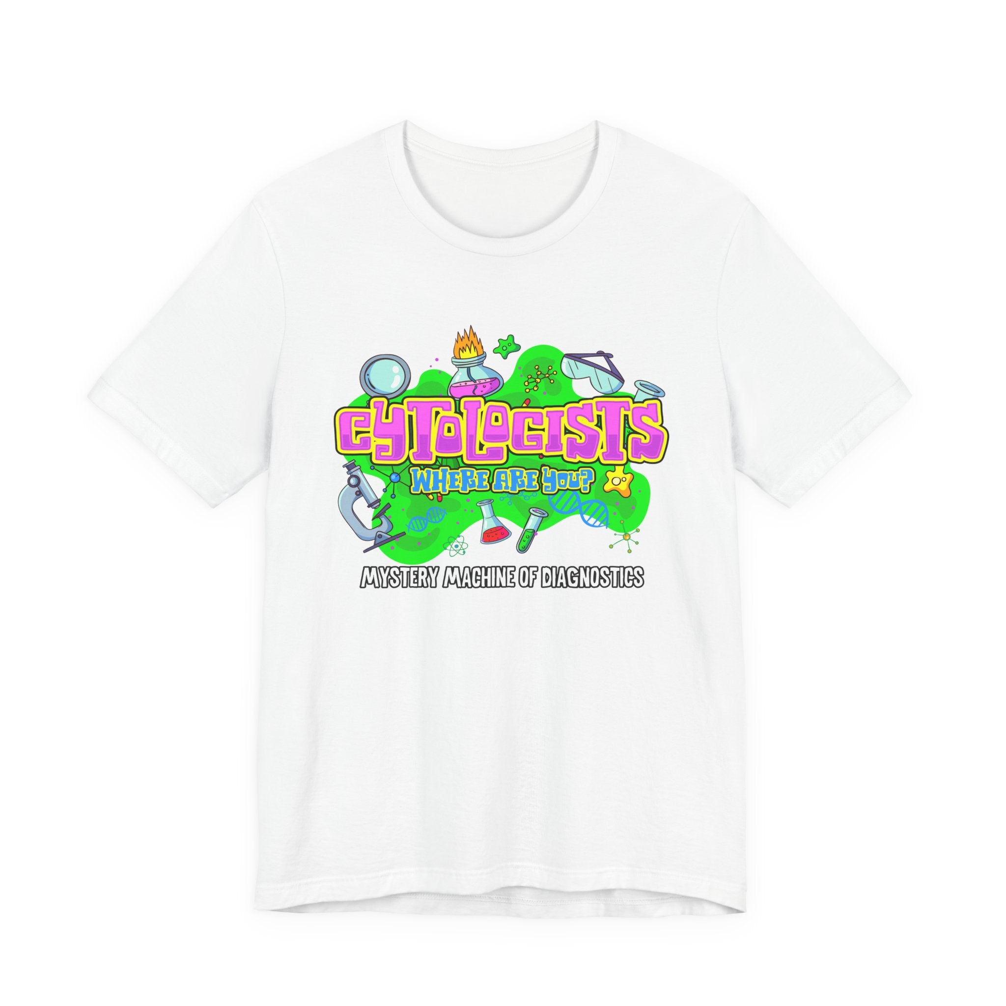 Cytologists Where Are You T-Shirt – Mystery Machine of Diagnostics Science Lab Design
