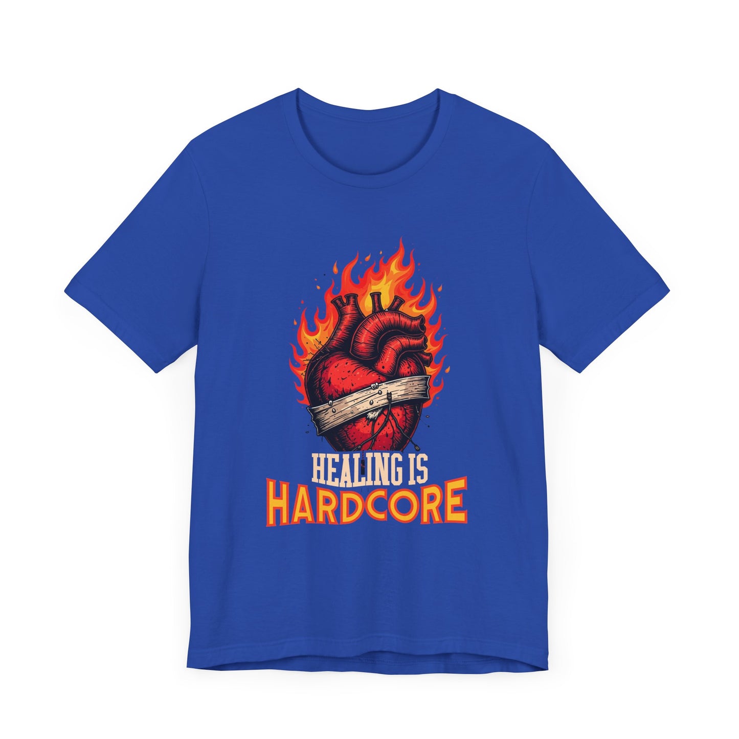 Healing Is Hardcore Motivational Heart T-Shirt