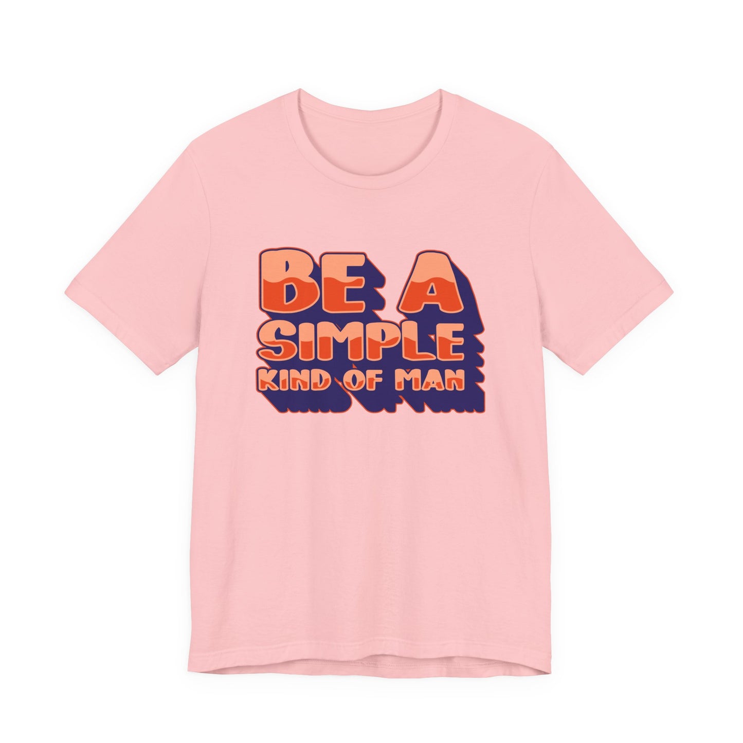 Be a Kind and Simple Soul T-Shirt – Humble Life Inspirational Quote Tee