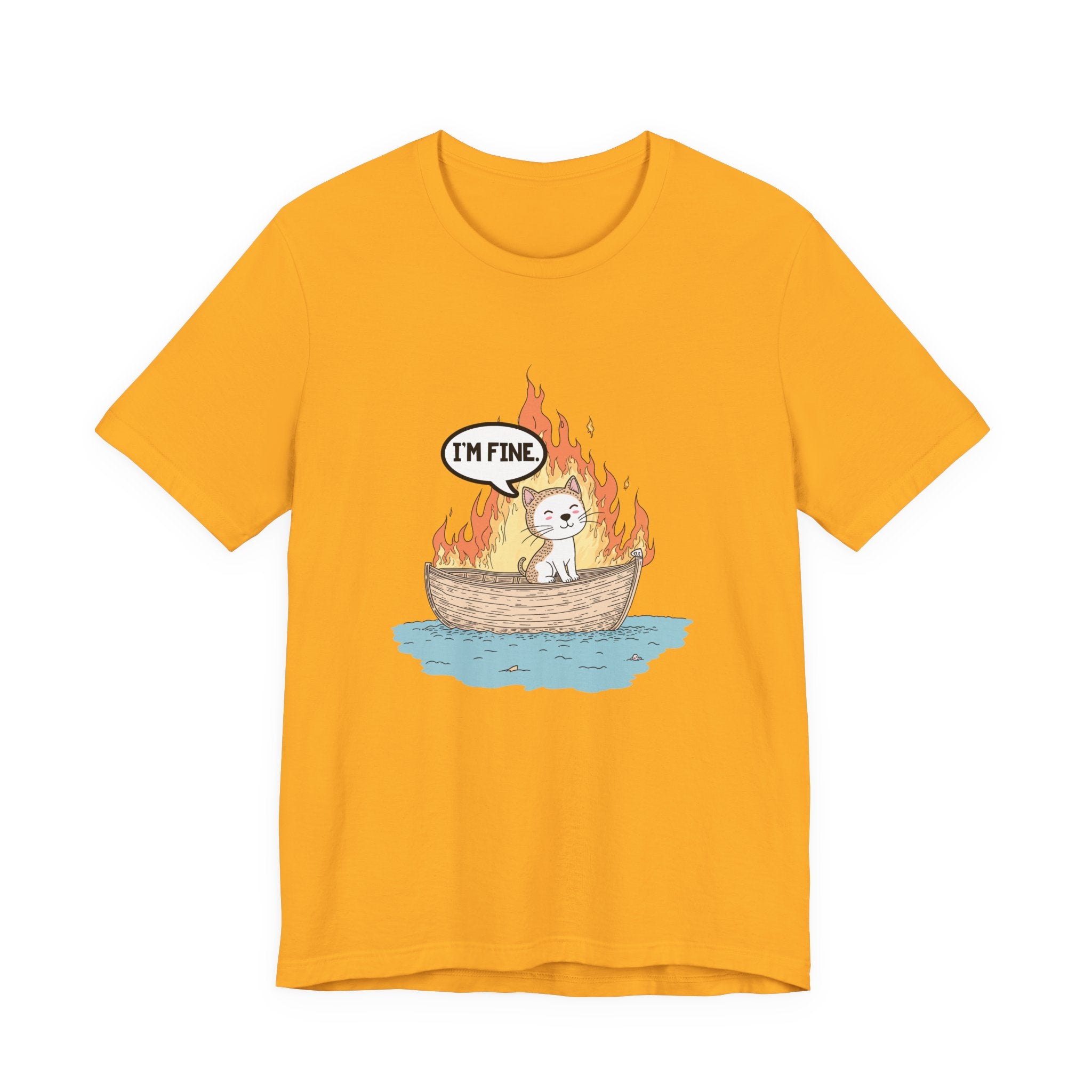 Im Fine Cat In Boat On Fire Tshirt Cat Sitting in Burning Boat Humor