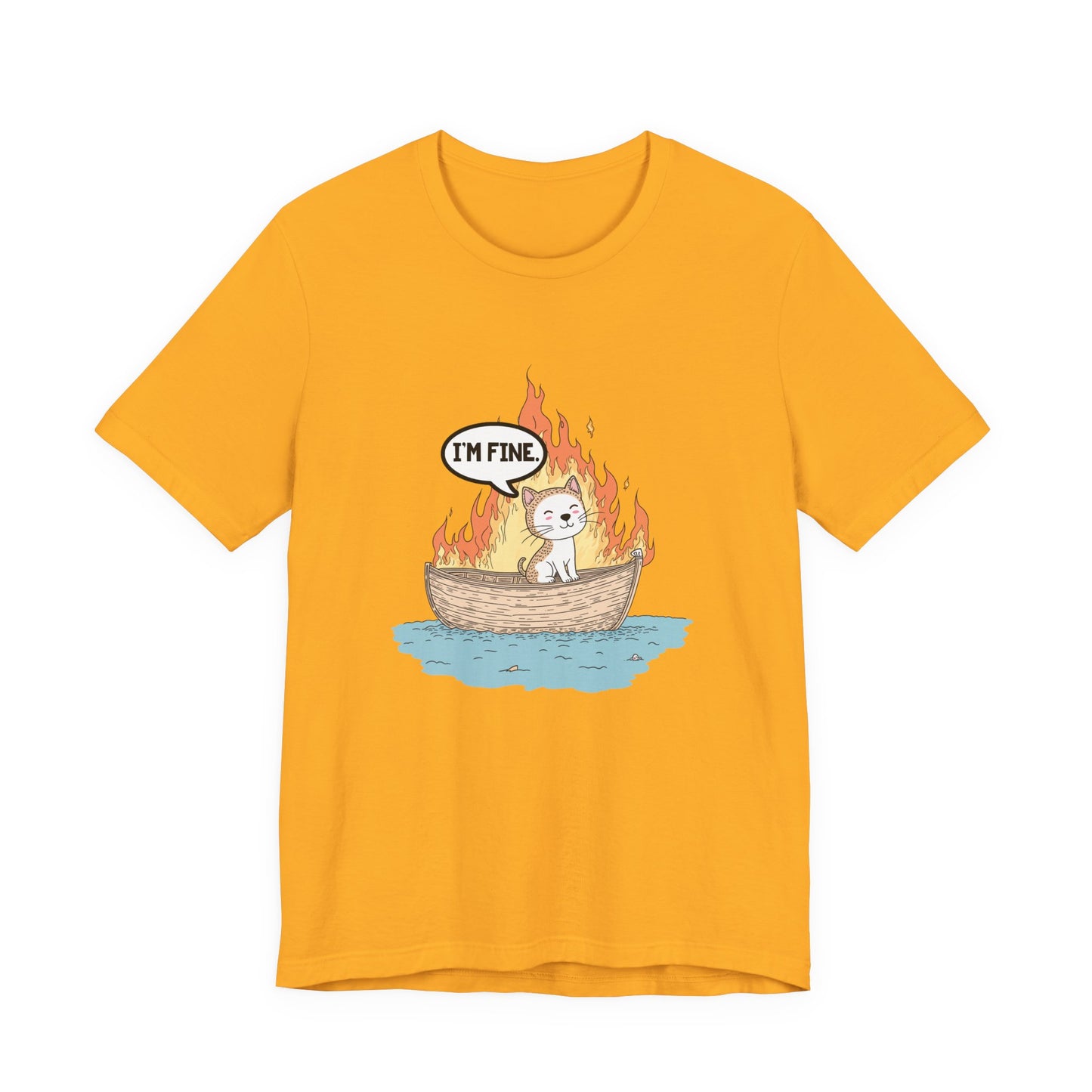 Im Fine Cat In Boat On Fire Tshirt Cat Sitting in Burning Boat Humor