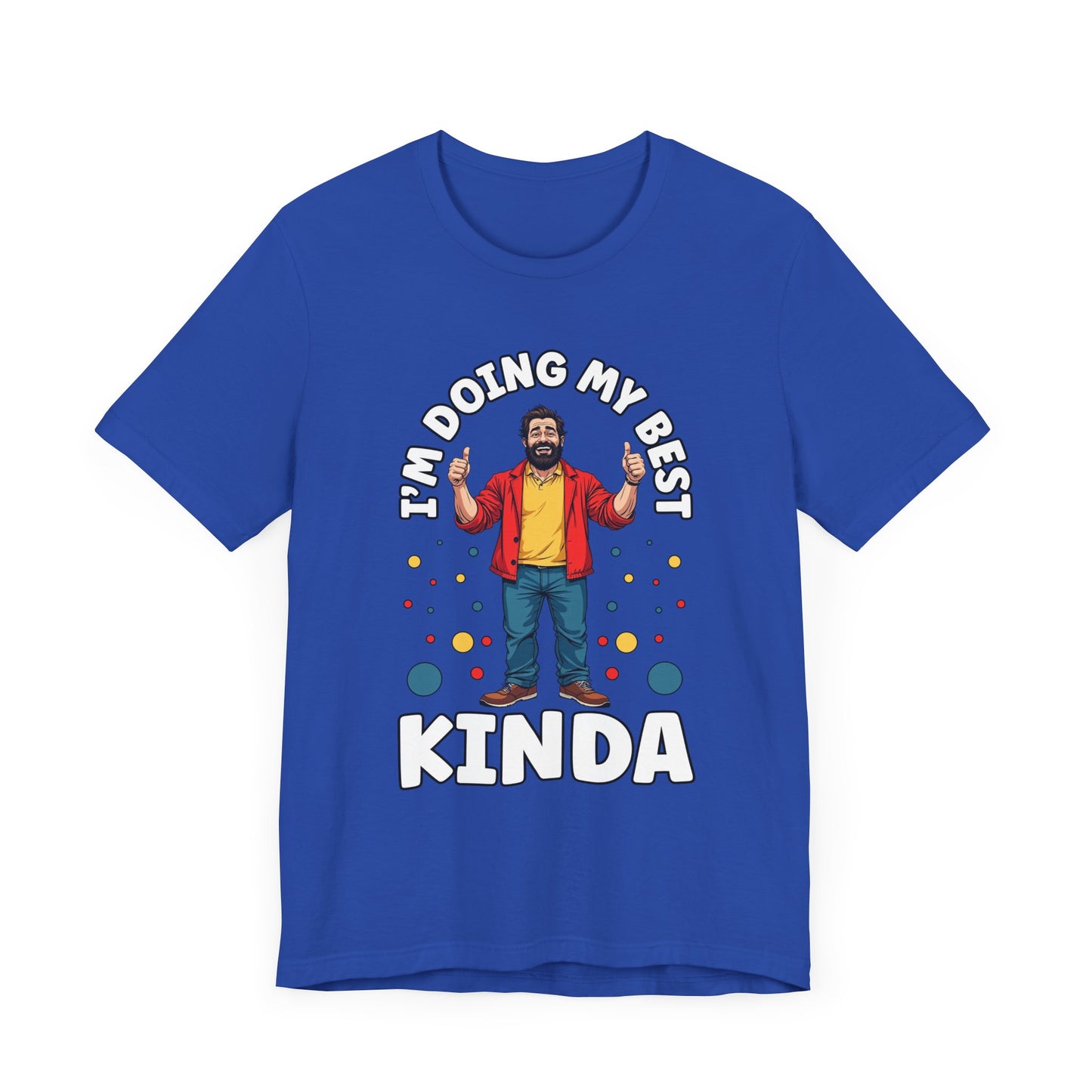 I'm Doing My Best – Casual Man Double Thumbs UP Graphic T-Shirt