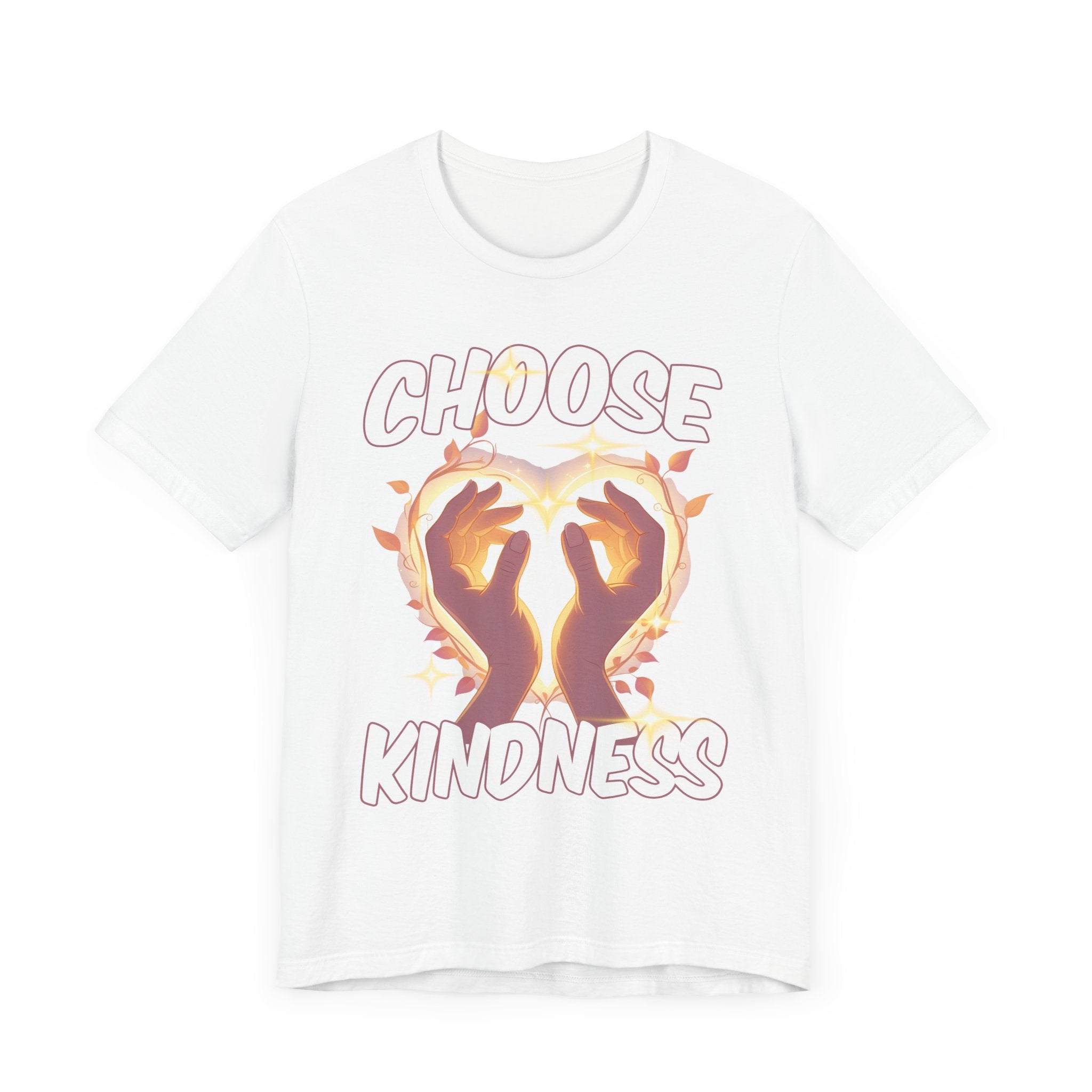 Choose Kindness - Inspirational Message T-Shirt