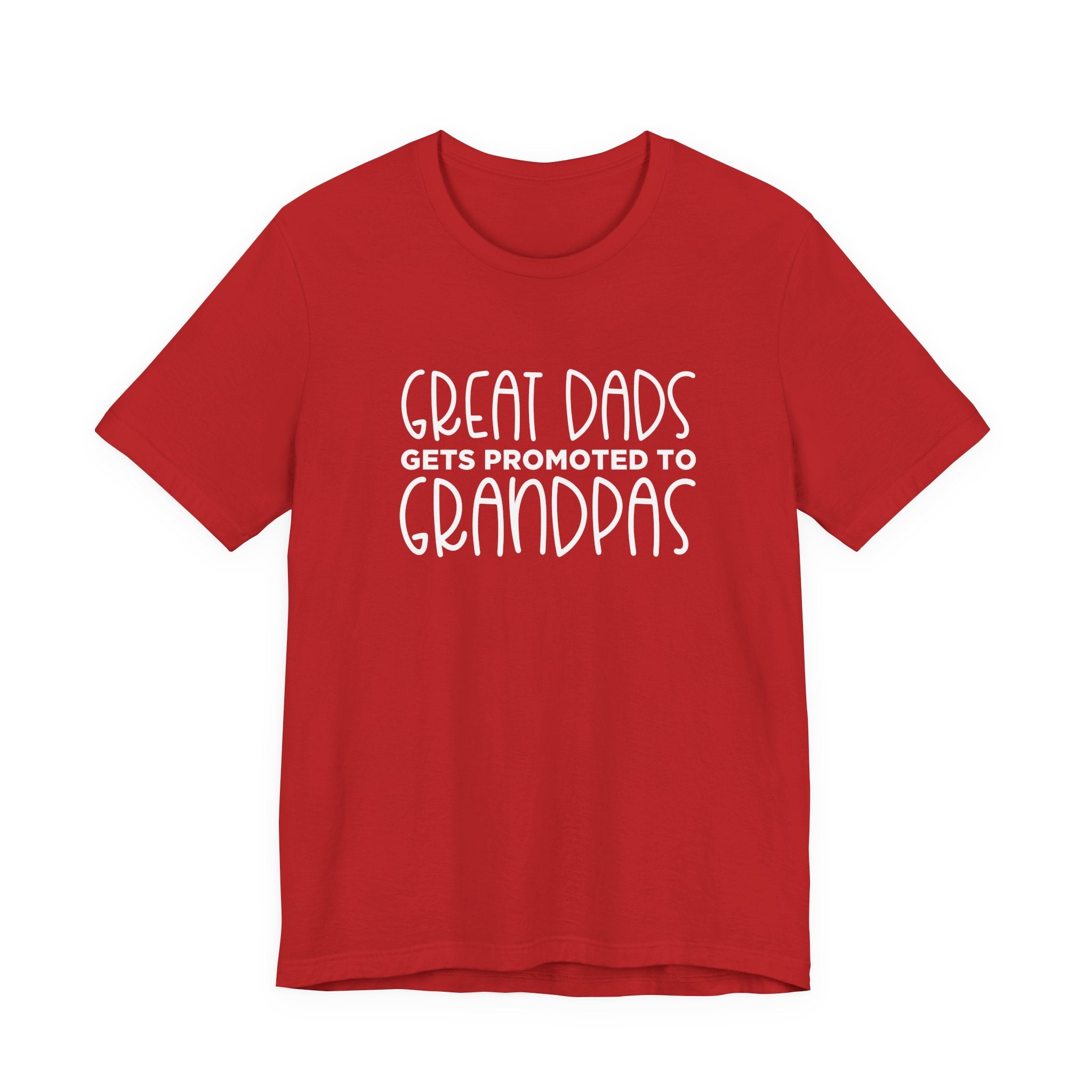 Great Dads Get Promoted to Grandpas T-Shirt – Proud Grandpa Promotion Tee