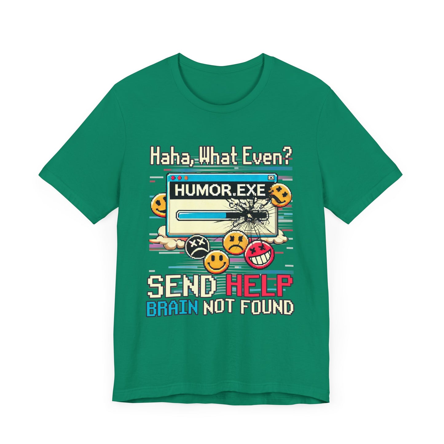 haha what even? send help BRAIN not found | humor.exe Installation Failed Bar T-Shirt
