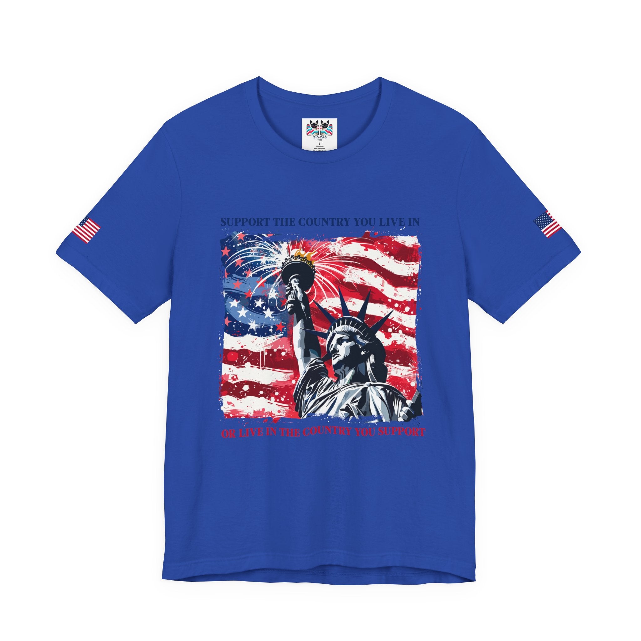 Support the Country You Live In T-Shirt – Statue of Liberty Patriotic Message Graphic Tee
