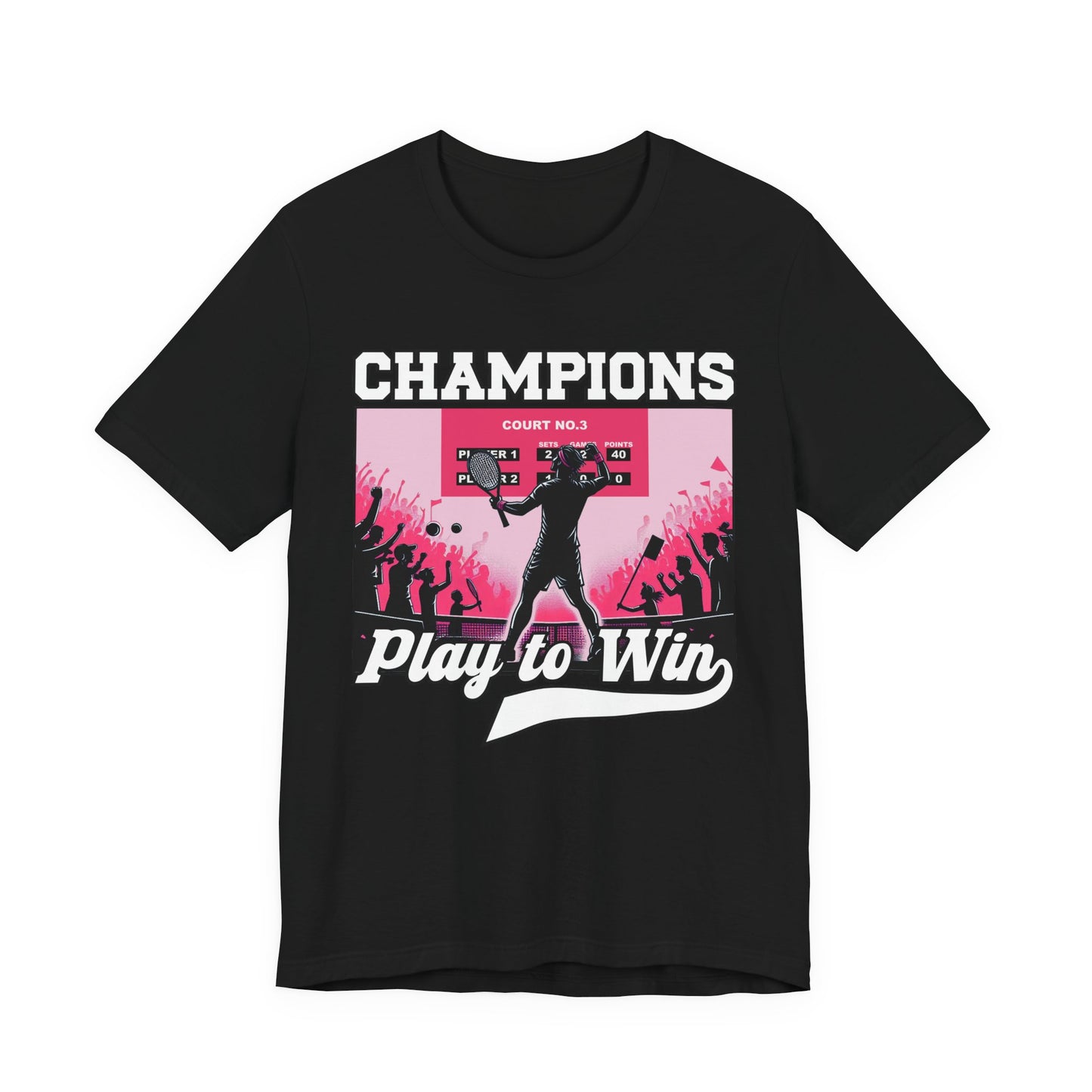 Champions Play to Win – Tennis Victory Celebration Graphic T-Shirt