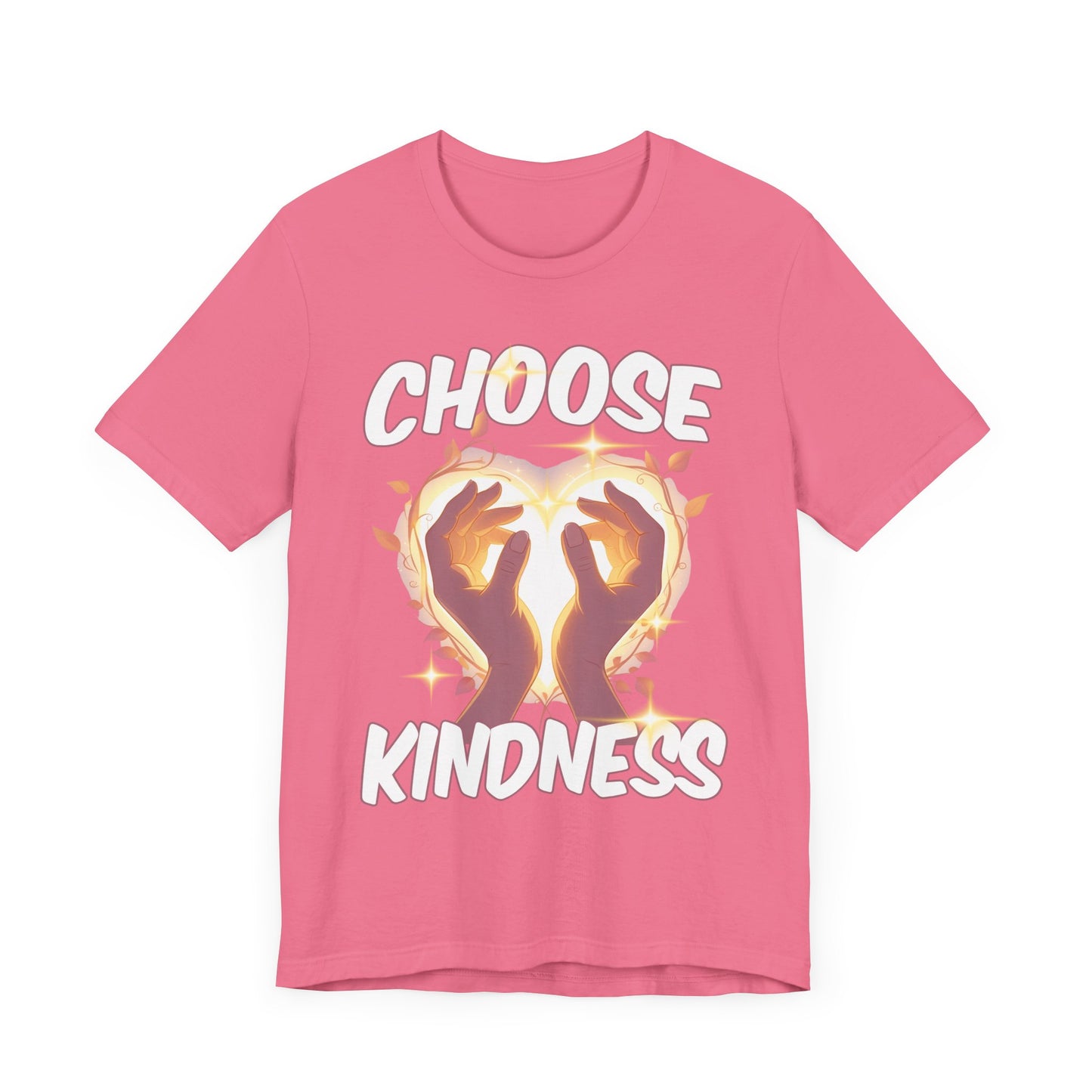 Choose Kindness - Inspirational Message T-Shirt