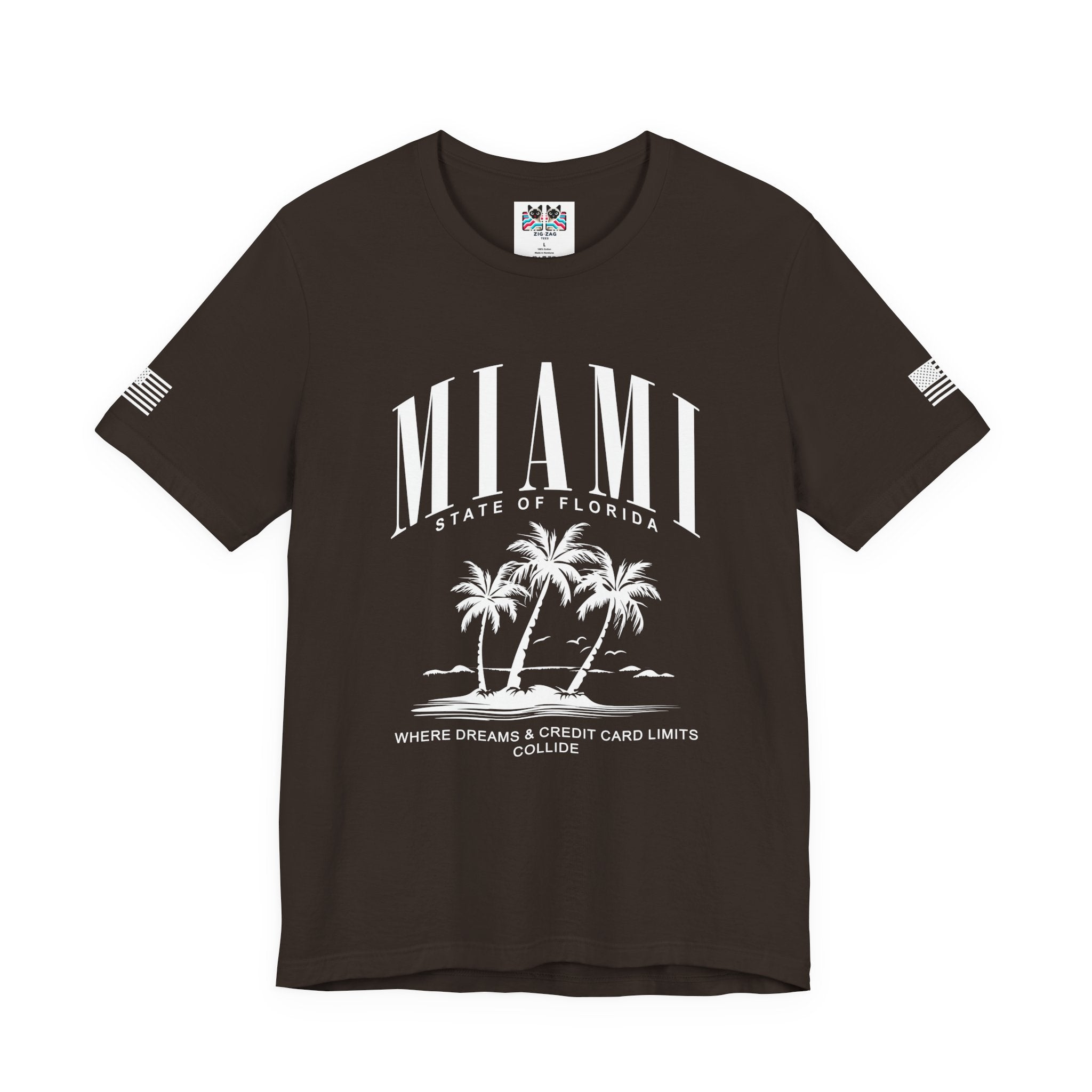 Miami State of Florida Funny T-Shirt – Where Dreams and Credit Card Limits Collide Tee