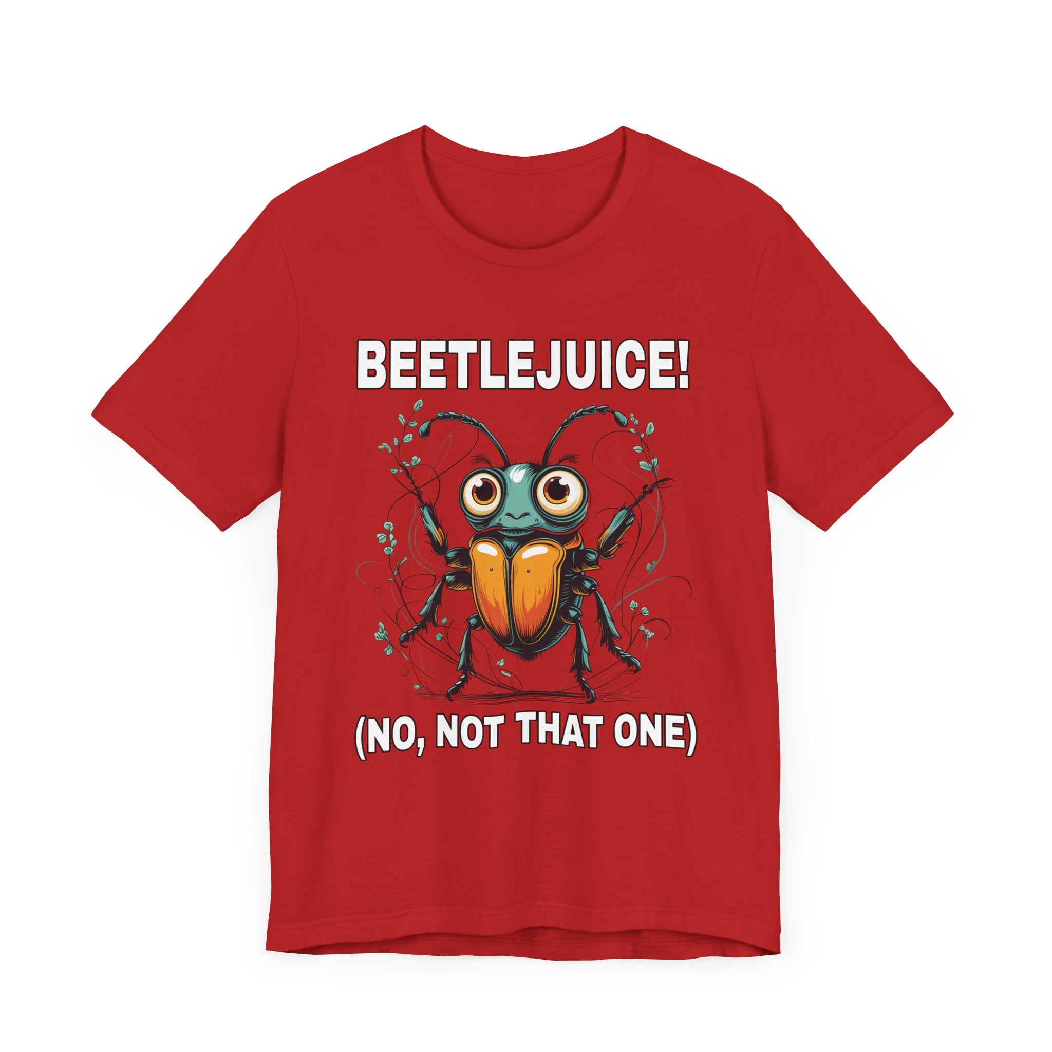 Beetlejuice! No, Not That One – Shocked Beetle Funny Graphic T-Shirt