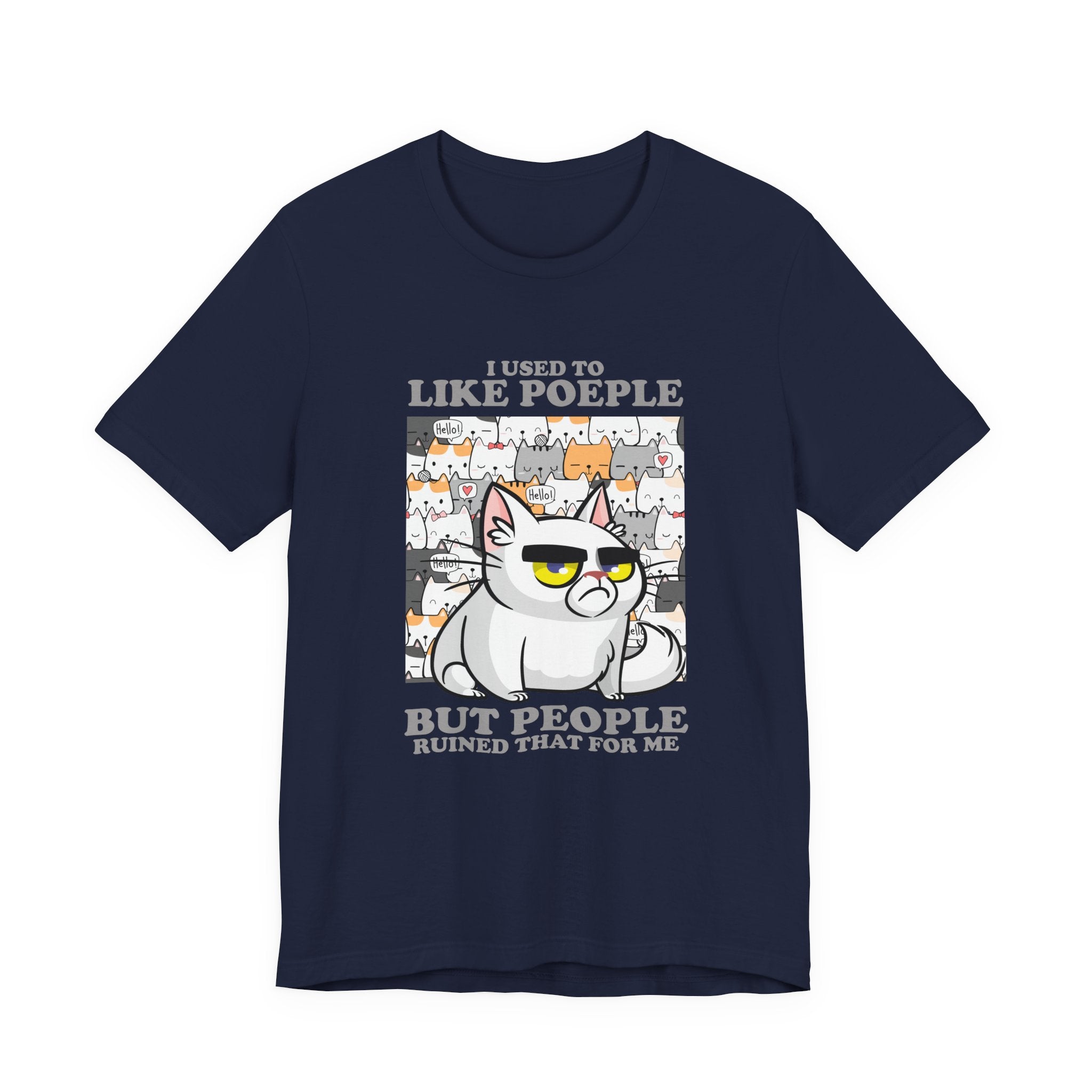 I Used To Like People But People Ruined That For Me T-Shirt – Moody Cat and Cats Background Graphic Tee