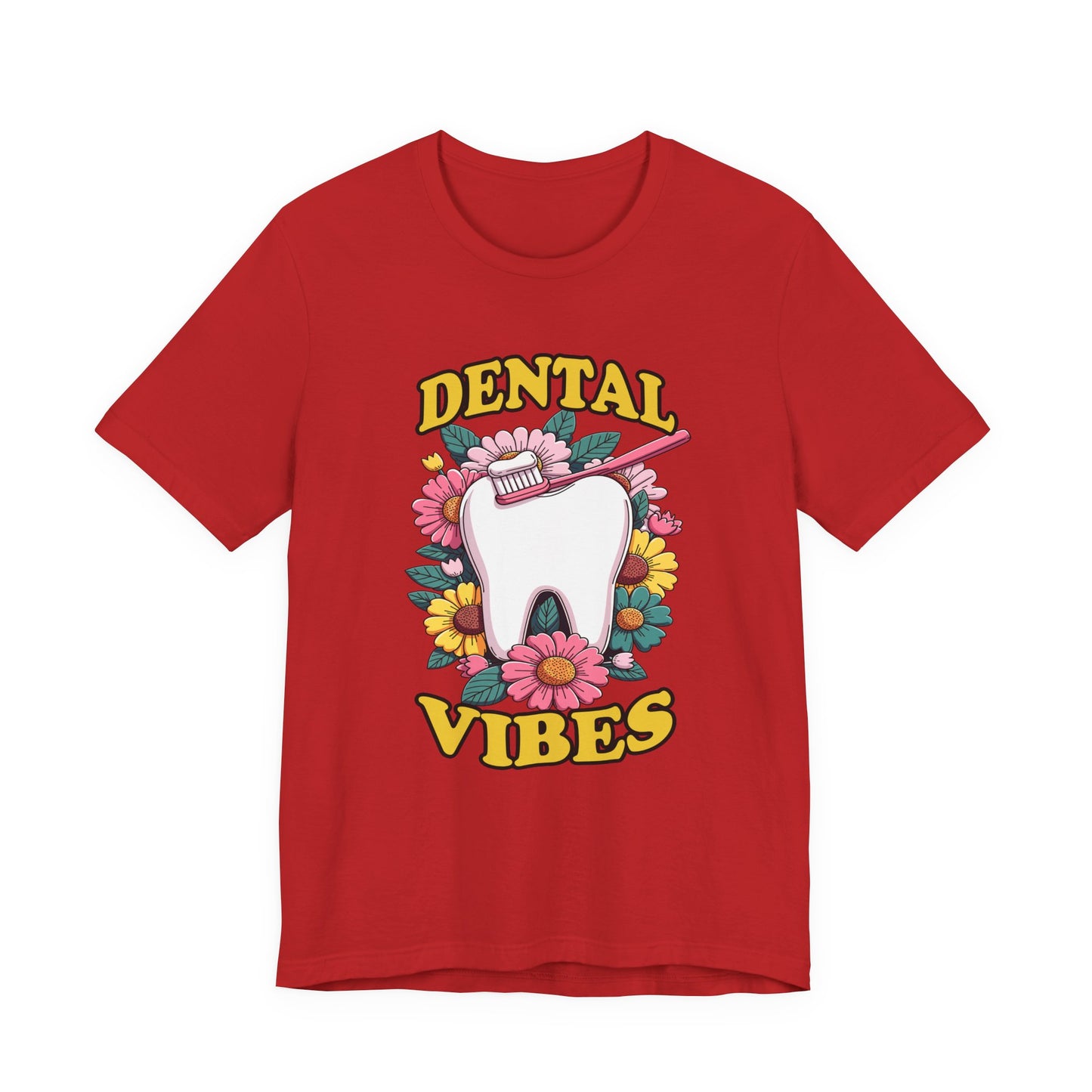 Dental Vibes T Shirt Large Tooth with Brush Paste and Flower Design