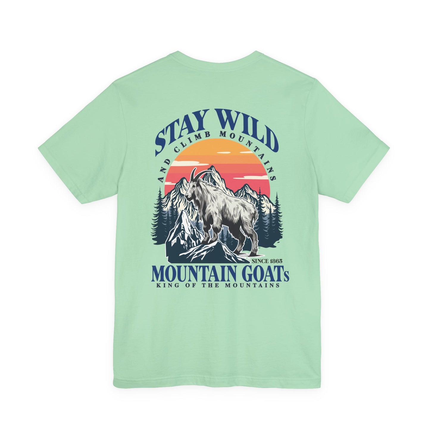 Goat Stay Wild and Climb Mountains T-Shirt