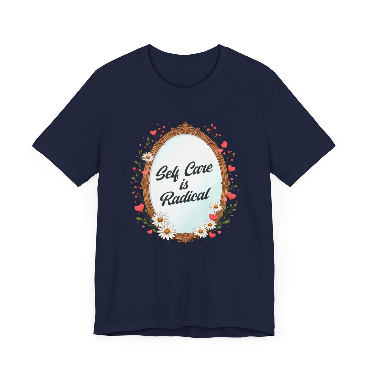 Self Care Is Radical – Floral Oval Mirror Graphic T-Shirt