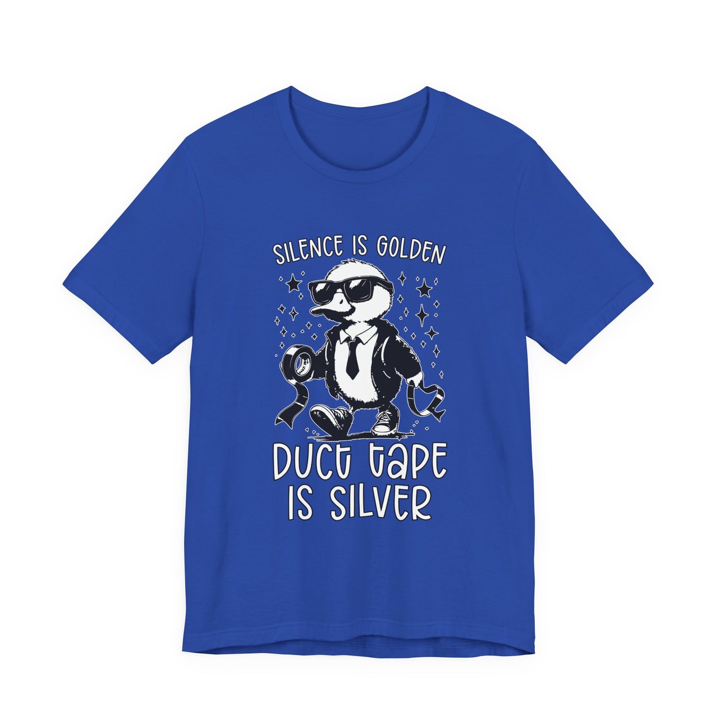 Silence Is Golden Duck Tape Is Silver T-Shirt – Funny Duck Graphic Tee