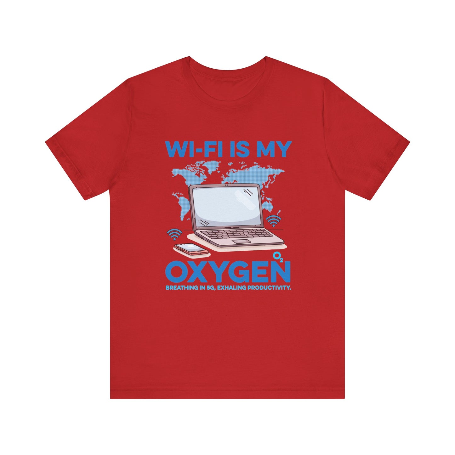 Wi Fi is My Oxygen Official Graphic Statement Tee for Bold Minds, Modern Thinkers, and Everyday Expression Everywhere