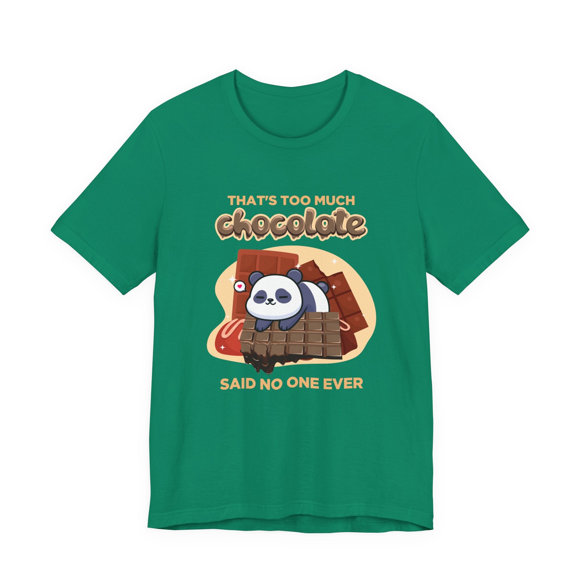 That’s Too Much Chocolate Said No One Ever T-Shirt – Adorable Baby Panda with Chocolate Graphic Tee