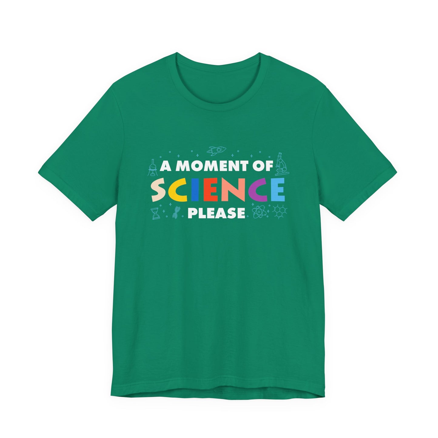 A Moment of Science Please Tshirt – Science Tools & Equipment Icons