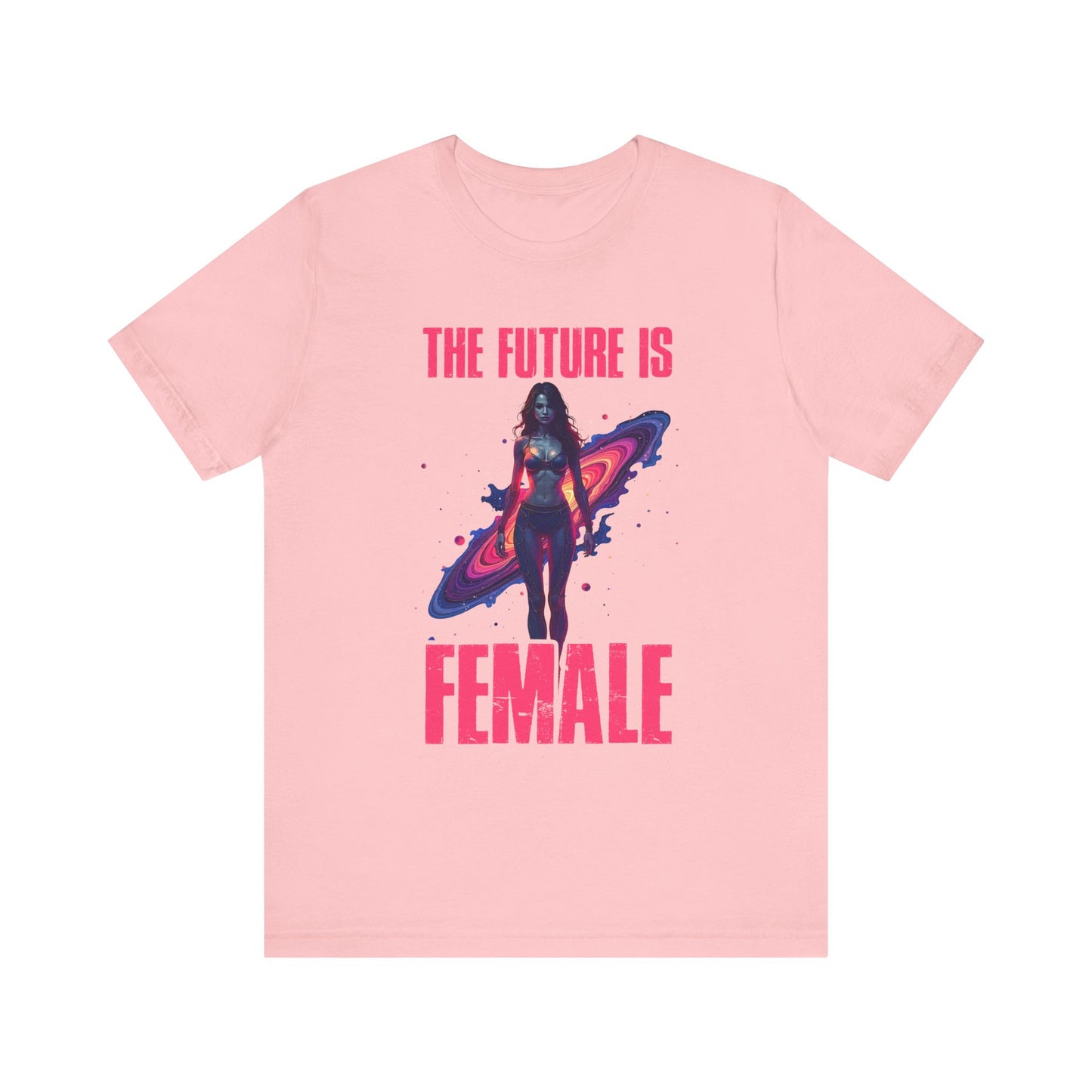 The Future Is Female Shirt, Feminist Tee, Girl Power Top, Empowerment Quote Tee, Strong Women Gift, Equality Graphic Shirt