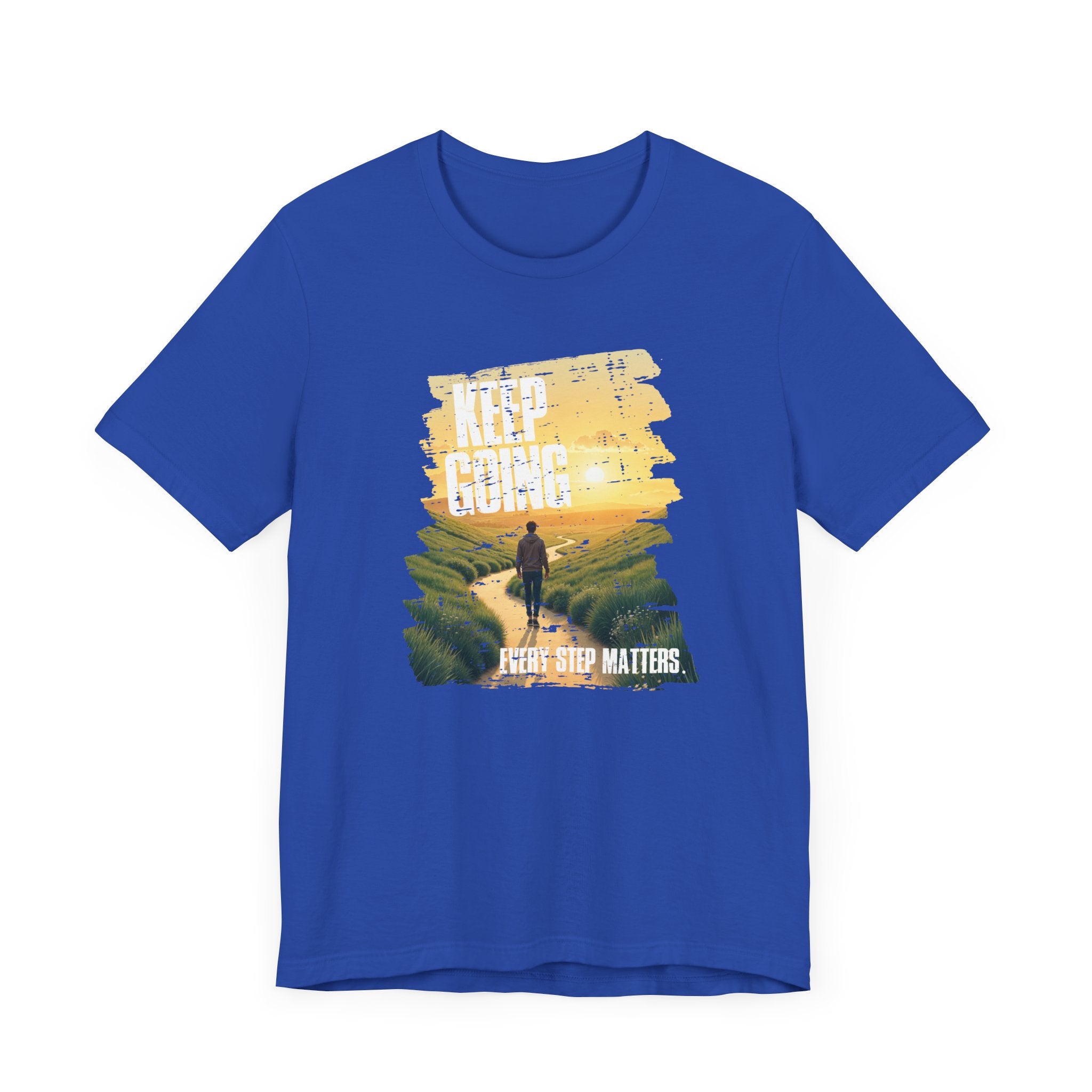 Keep Going Tee, Motivational Quote Shirt, Perseverance Message Tee, Positivity Boost Top, Mental Health Support Gift