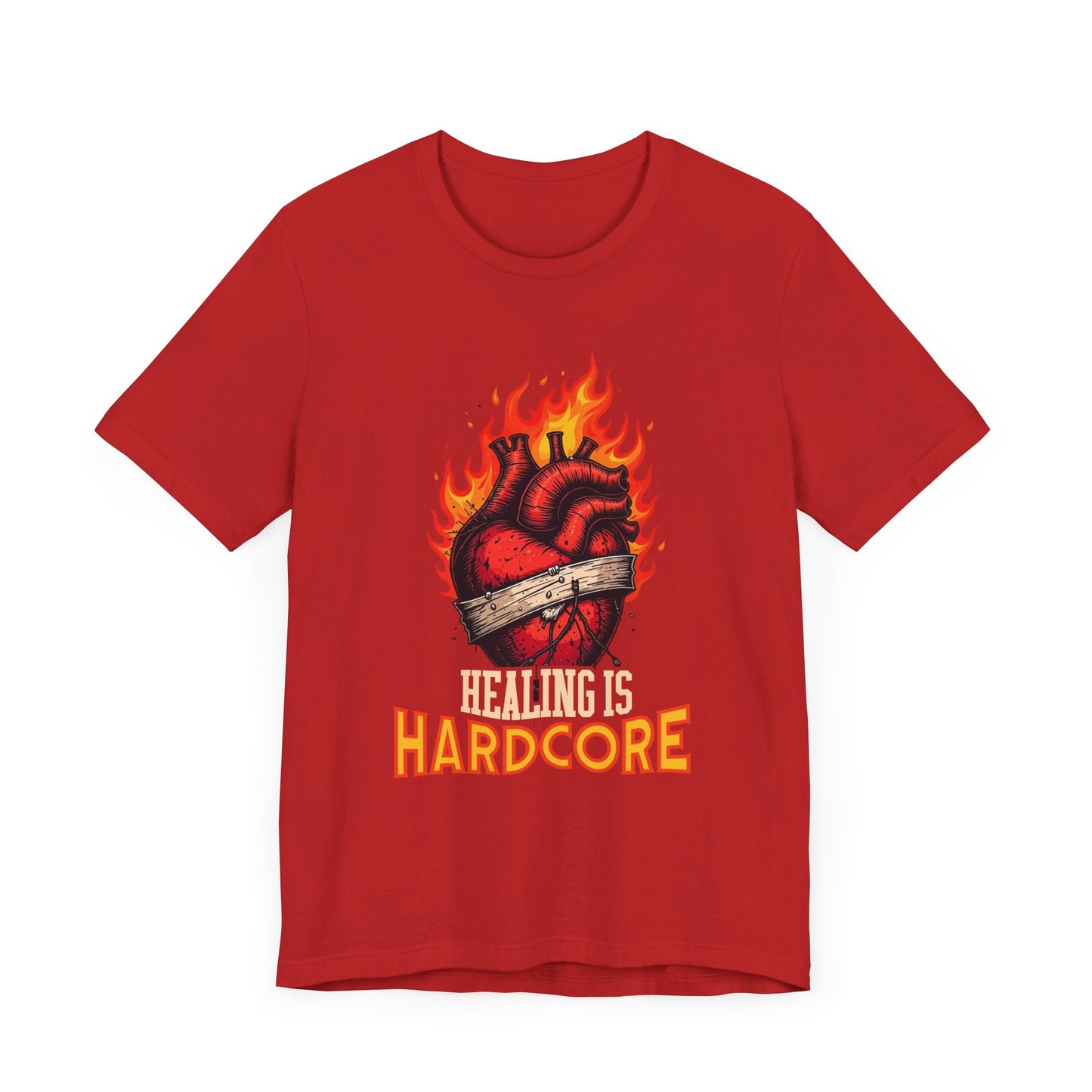 Healing Is Hardcore Motivational Heart T-Shirt