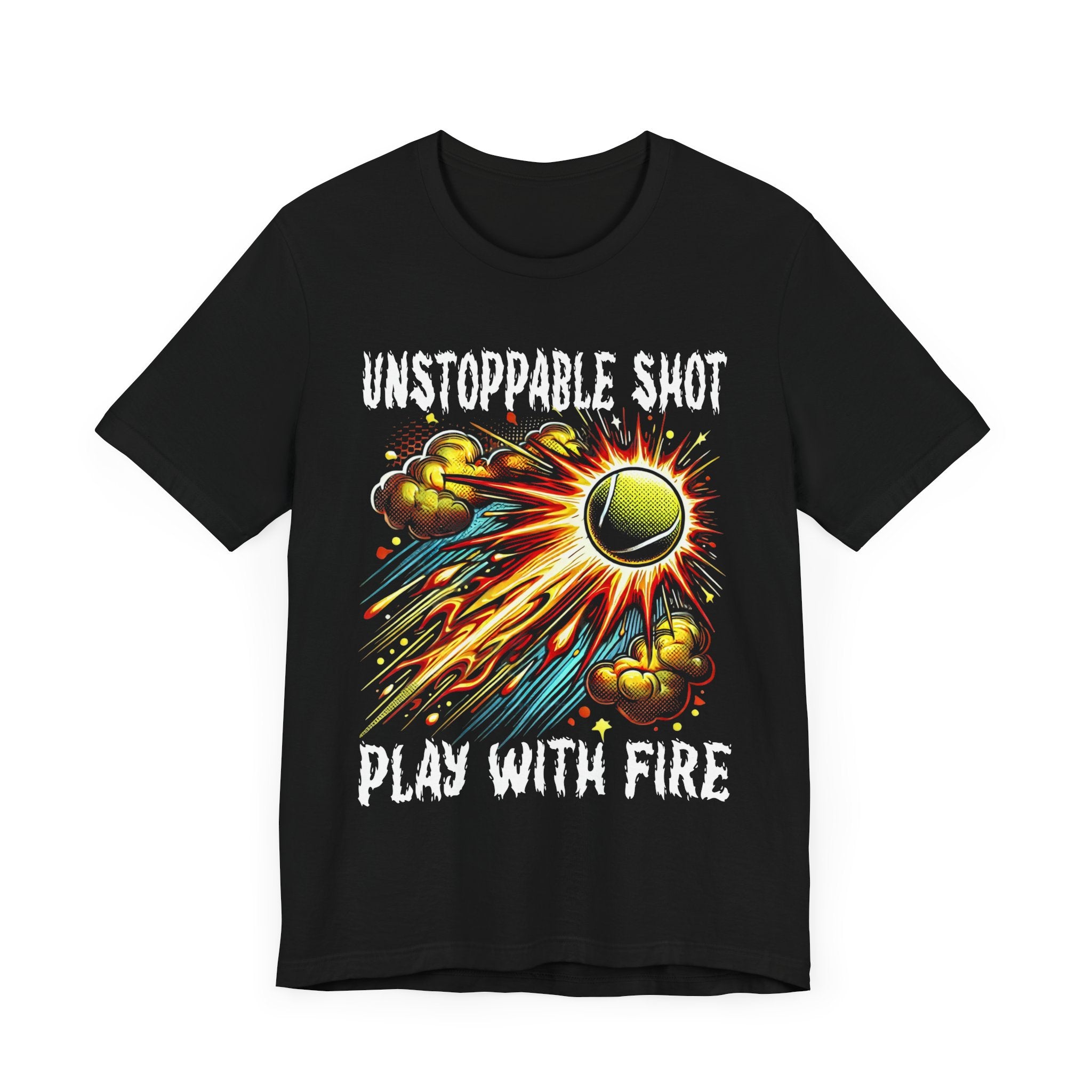 Unstoppable Shot, Play with Fire | Flaming Tennis Ball Graphic T-Shirt