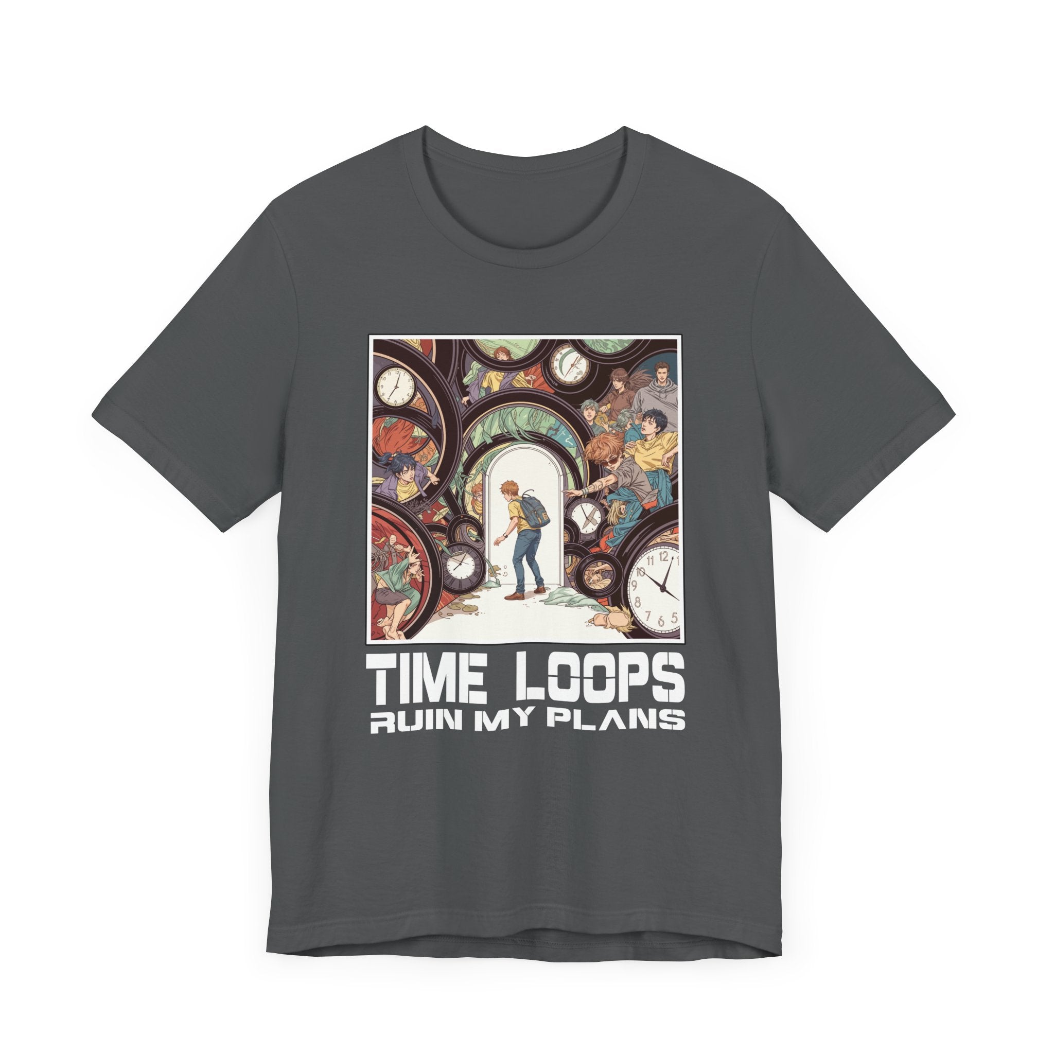 Time Loops Ruin My Plans Tee, Sci-Fi Humor Shirt, Time Travel Frustration Top, Alternate Reality Graphic Tee, Paradox Gift