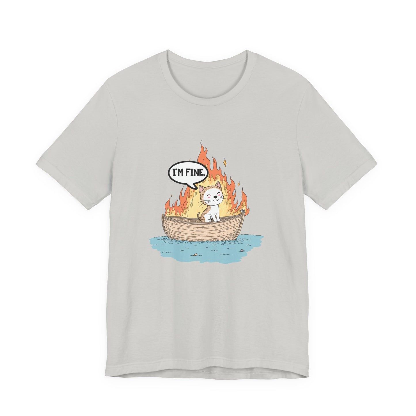 Im Fine Cat In Boat On Fire Tshirt Cat Sitting in Burning Boat Humor