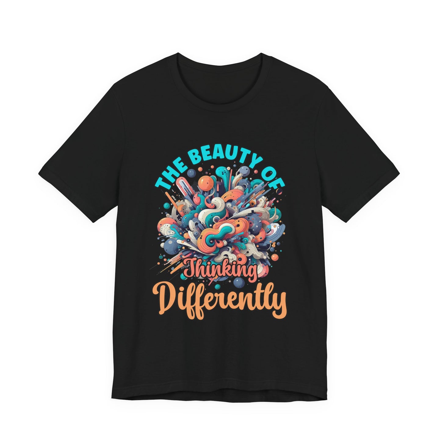 The Beauty of Thinking Differently Tshirt – Abstract Thinking Graphic