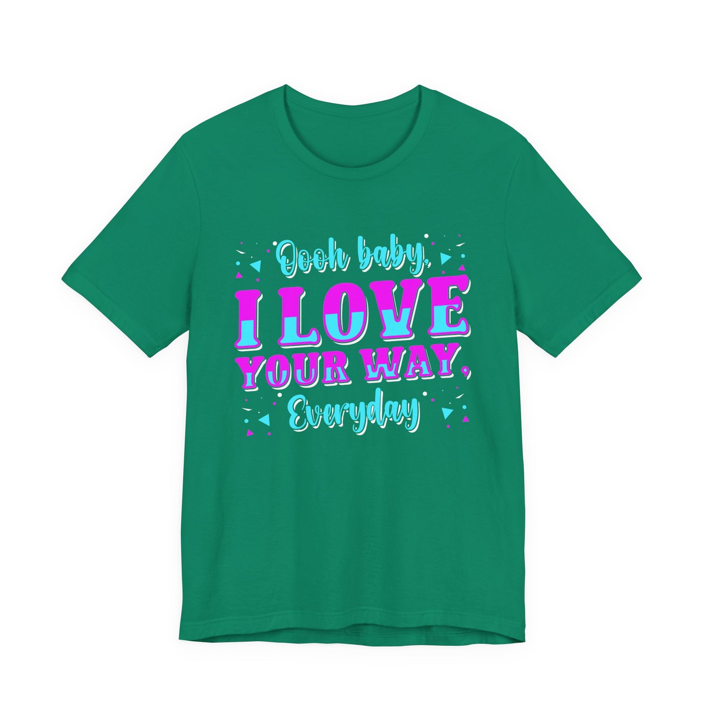 Cute Romantic T-Shirt – Love Your Smile Every Day Sweetheart Tee