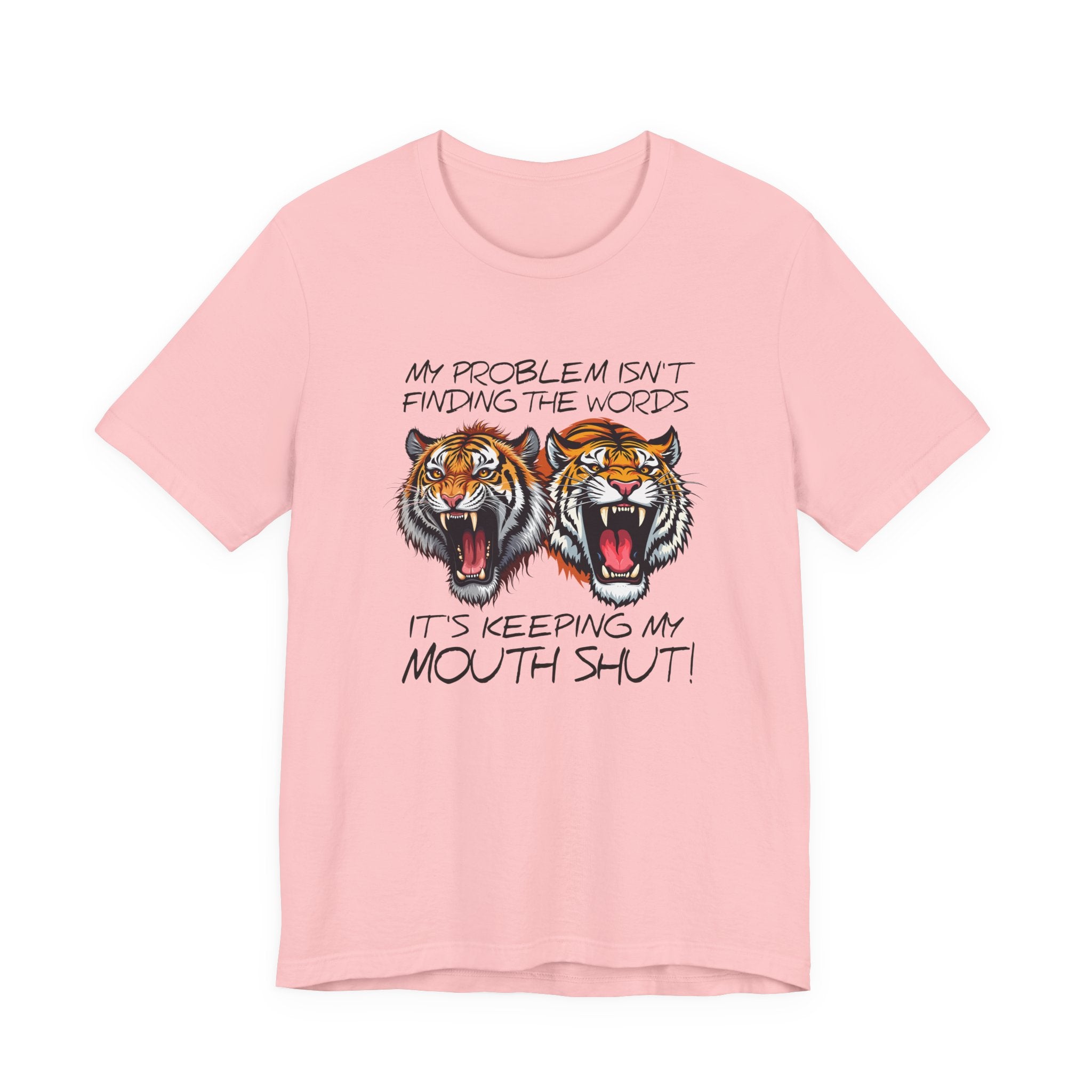 My Problems T-Shirt Featuring Two Roaring Tigers with Bold Text