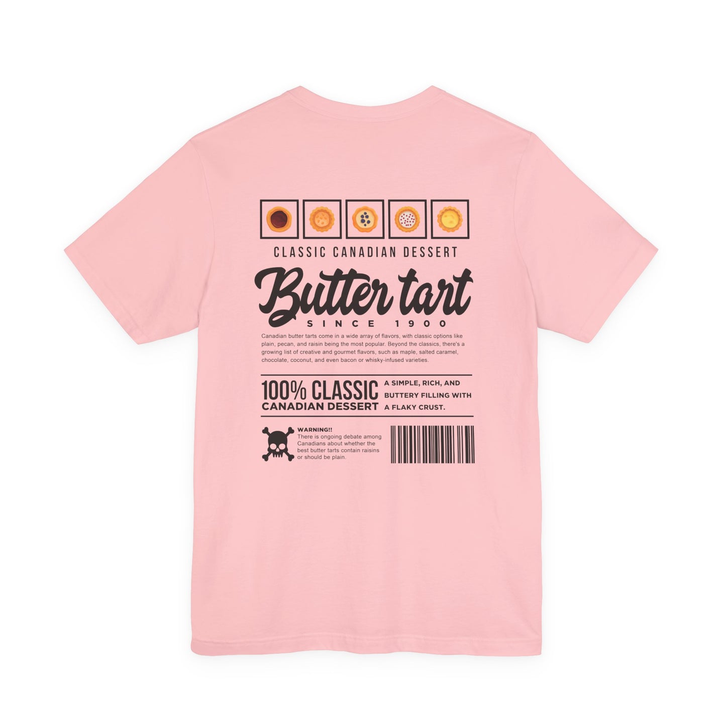 Classic Canadian Dessert Butter Tart T-Shirt – Featuring Traditional Ingredients & Origin Story