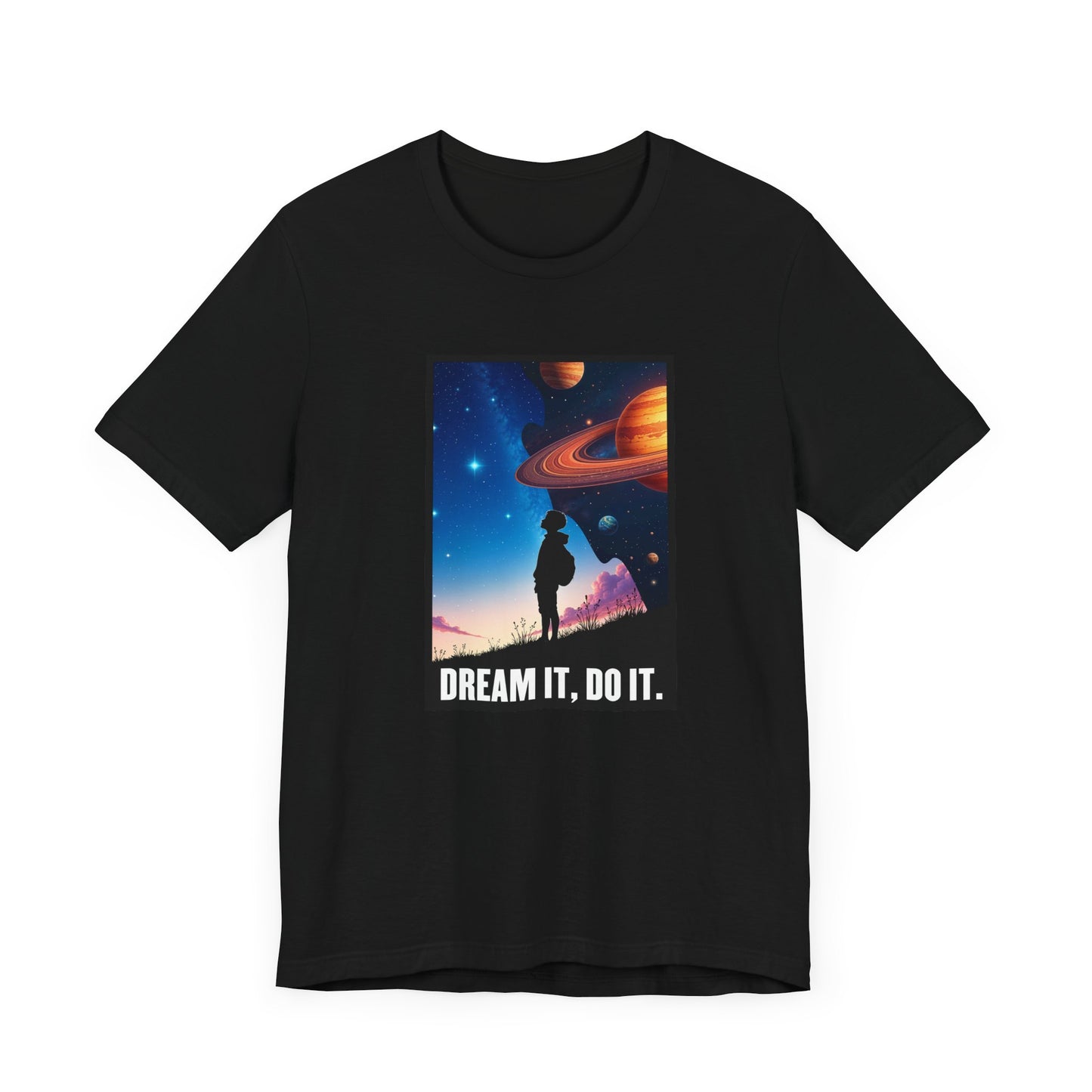 Dream It Do It Shirt, Motivational Quote Tee, Positive Mindset Shirt, Goal Getter Top, Inspirational Gift Tee